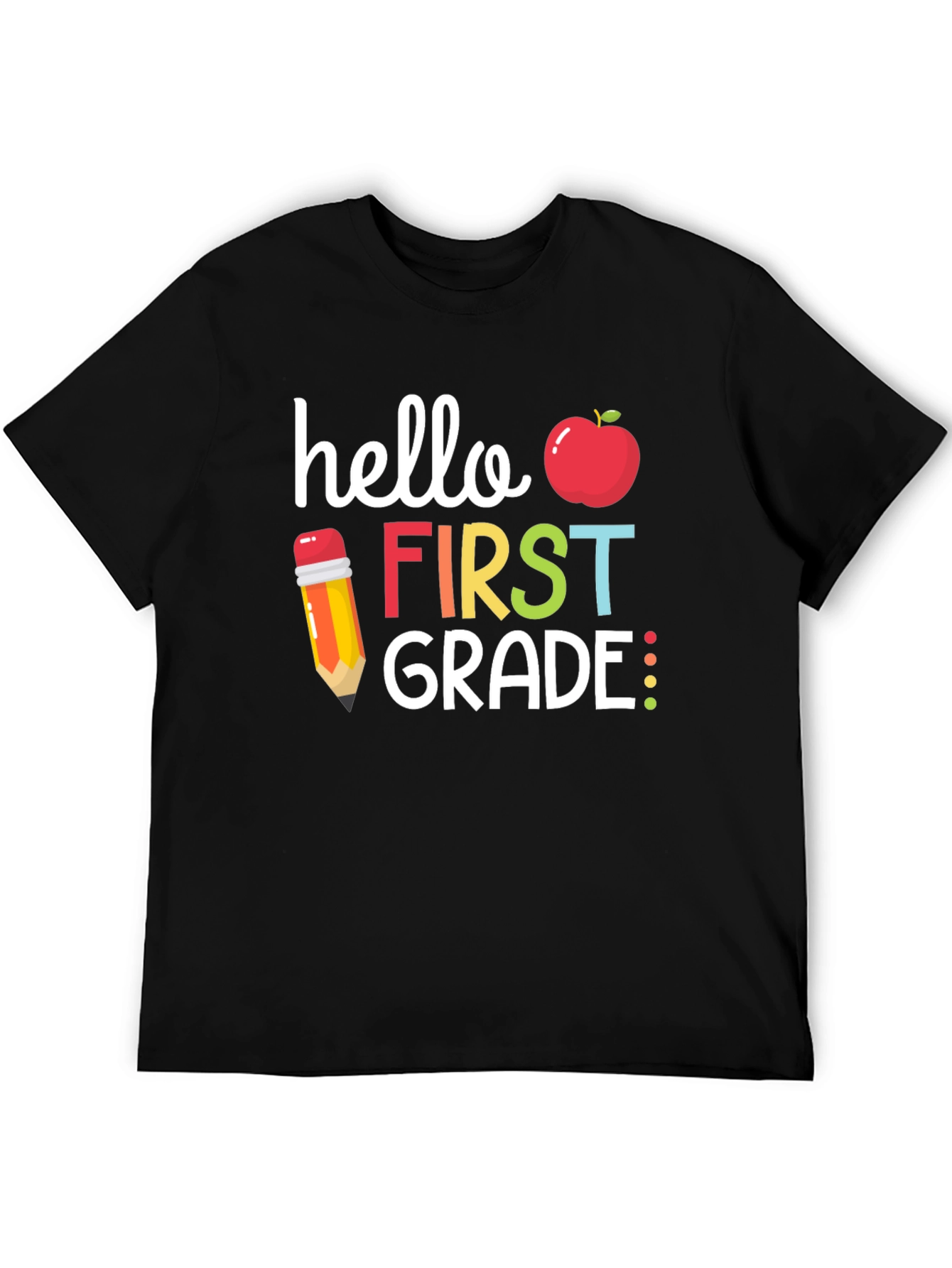 Hello First Grade Teacher T-Shirt