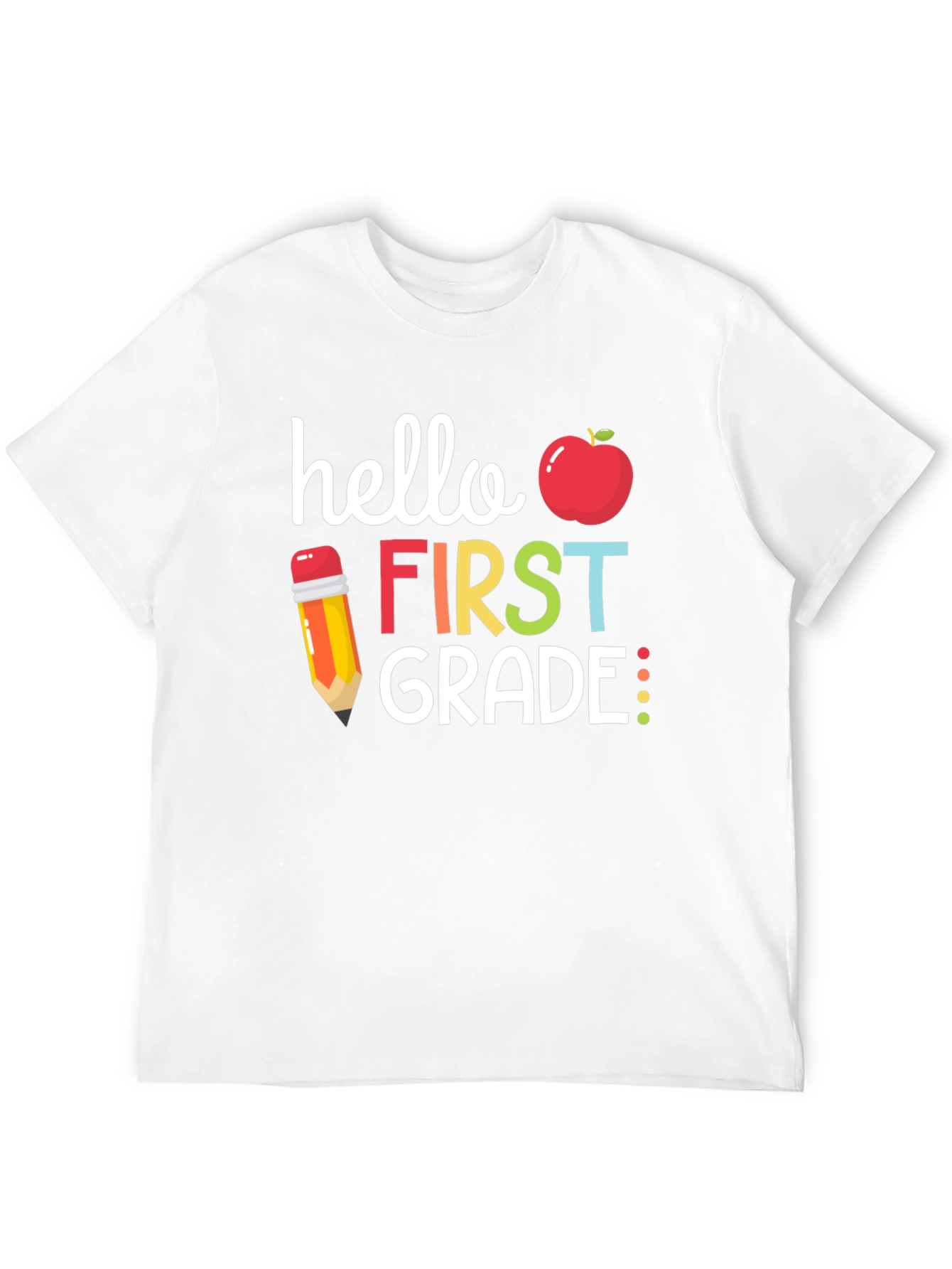 Hello First Grade Teacher T-Shirt