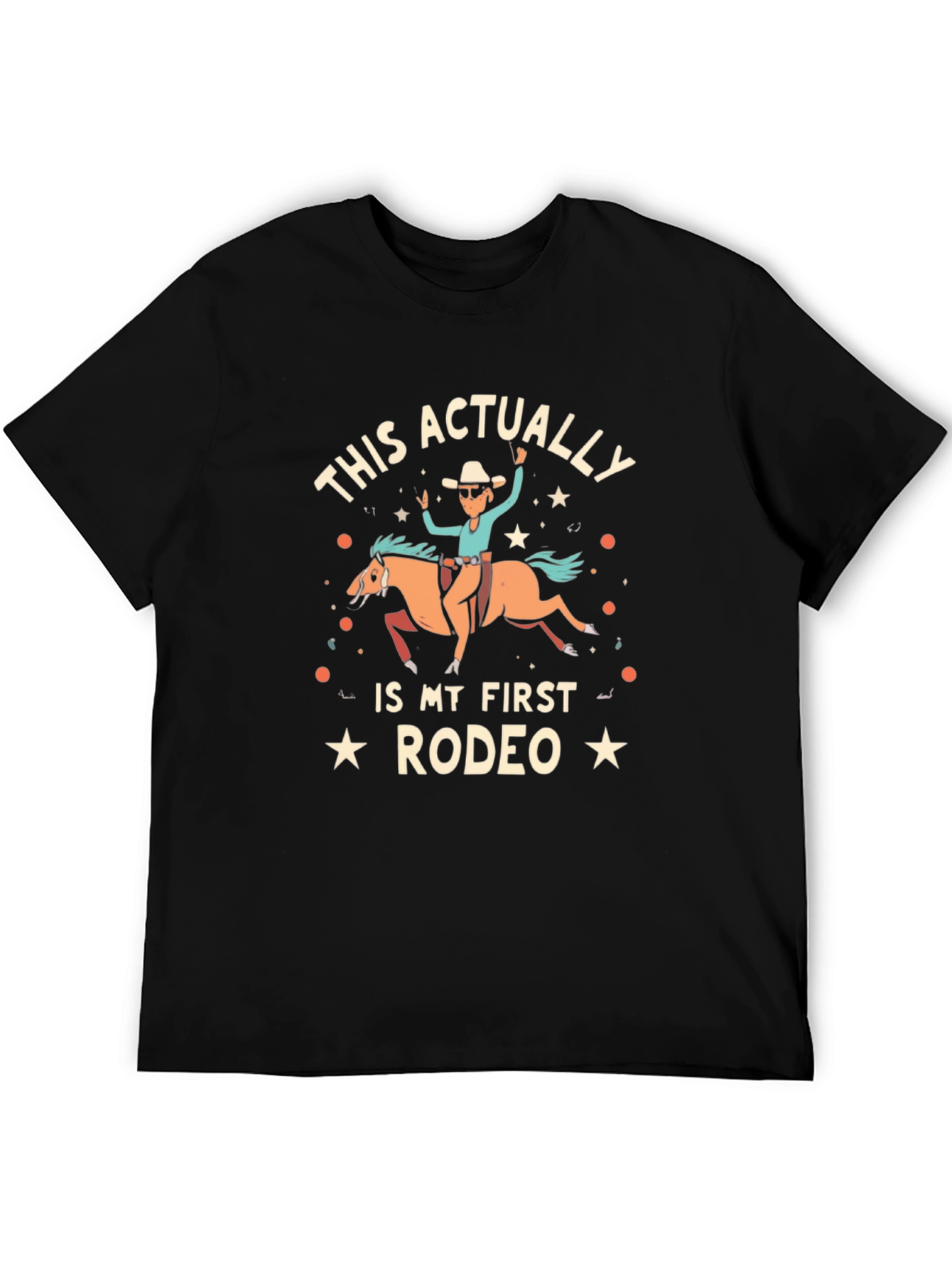 Funny Rodeo T-Shirt - This Actually Is My First Rodeo