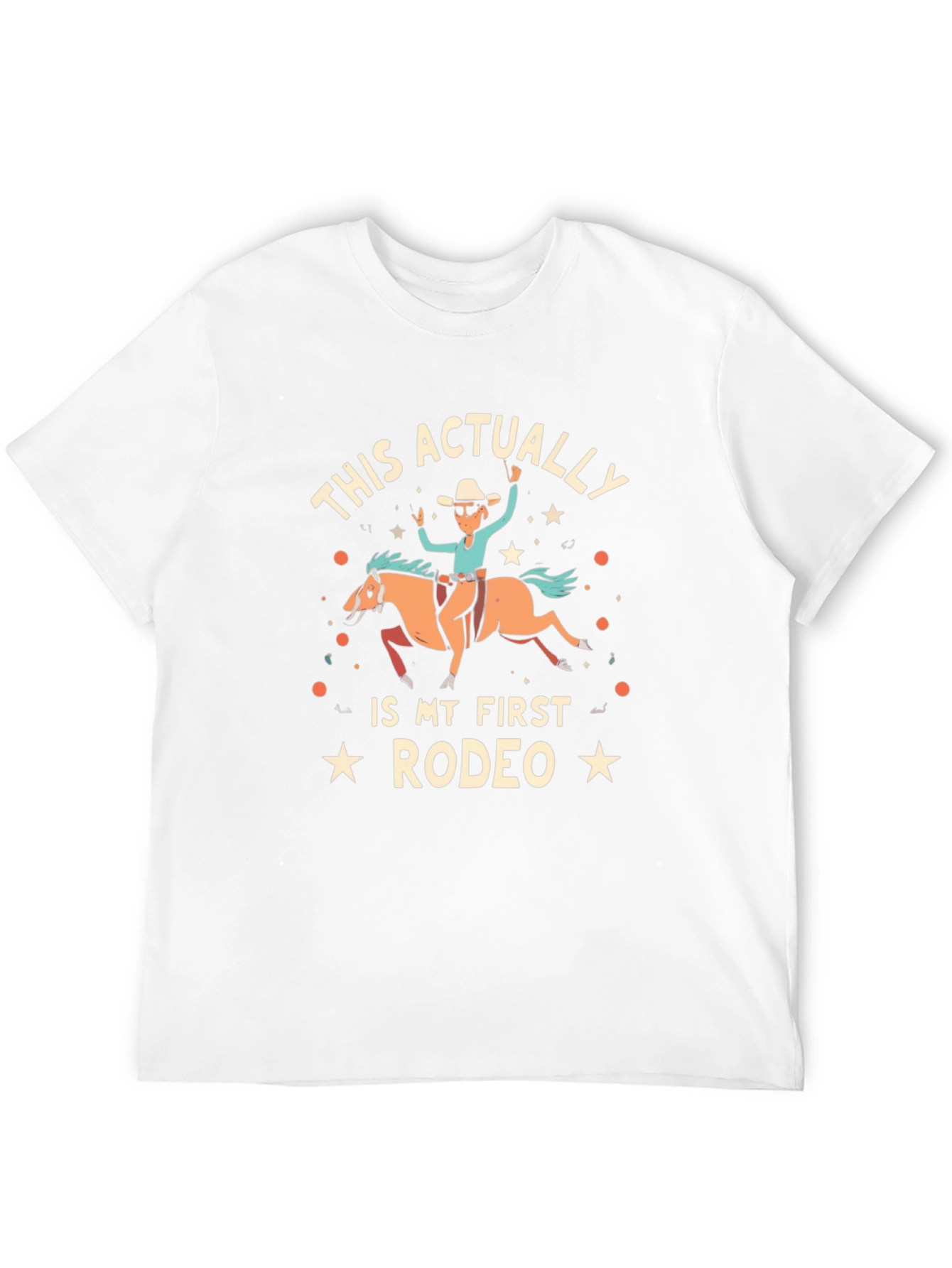 Funny Rodeo T-Shirt - This Actually Is My First Rodeo
