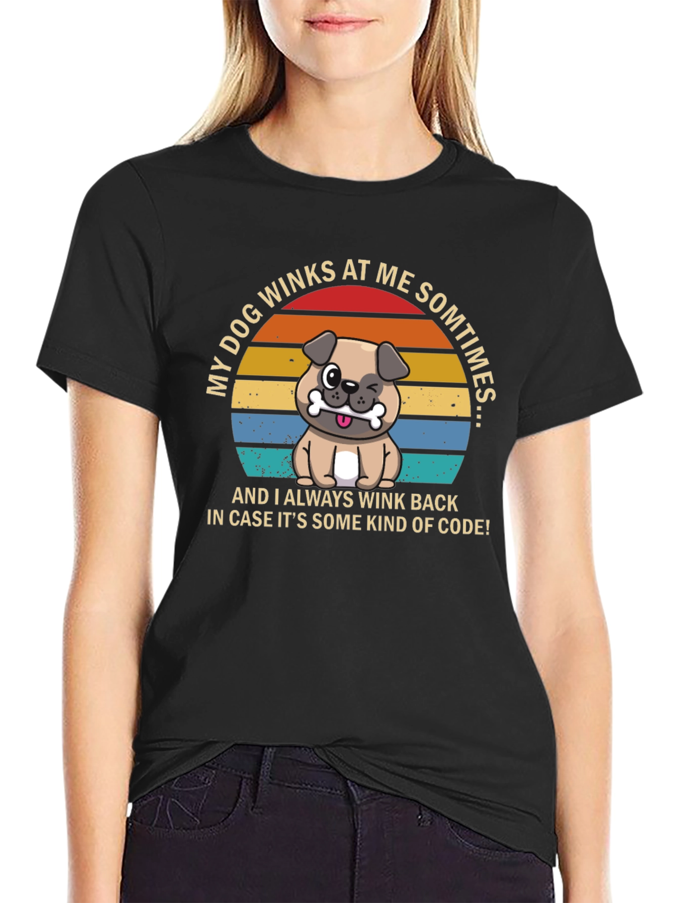 Dog Wink Humor T-Shirt - My Dog Winks At Me Sometimes