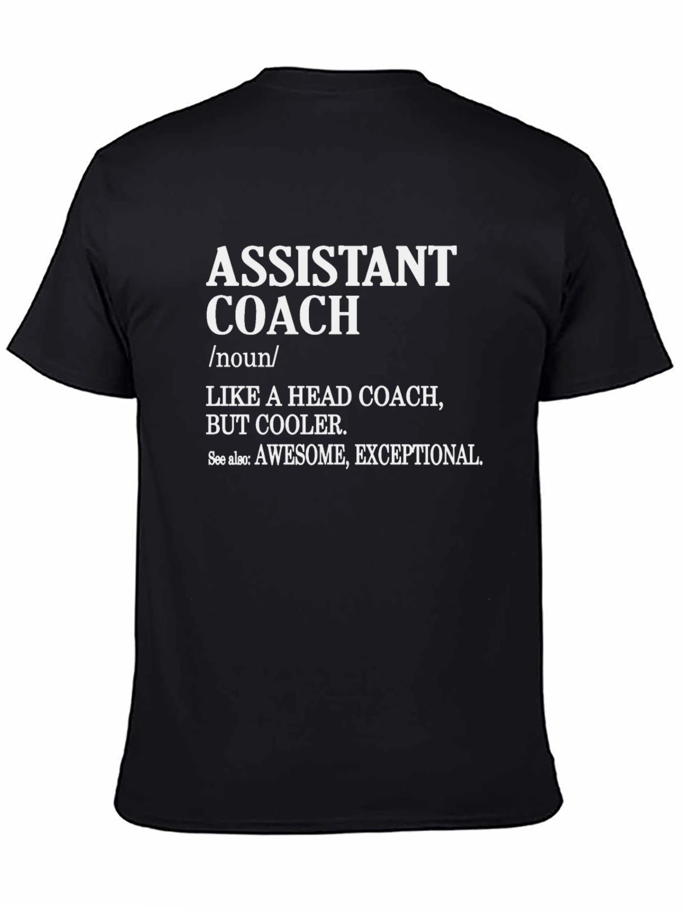 Assistant Coach T-Shirt - Cool Definition