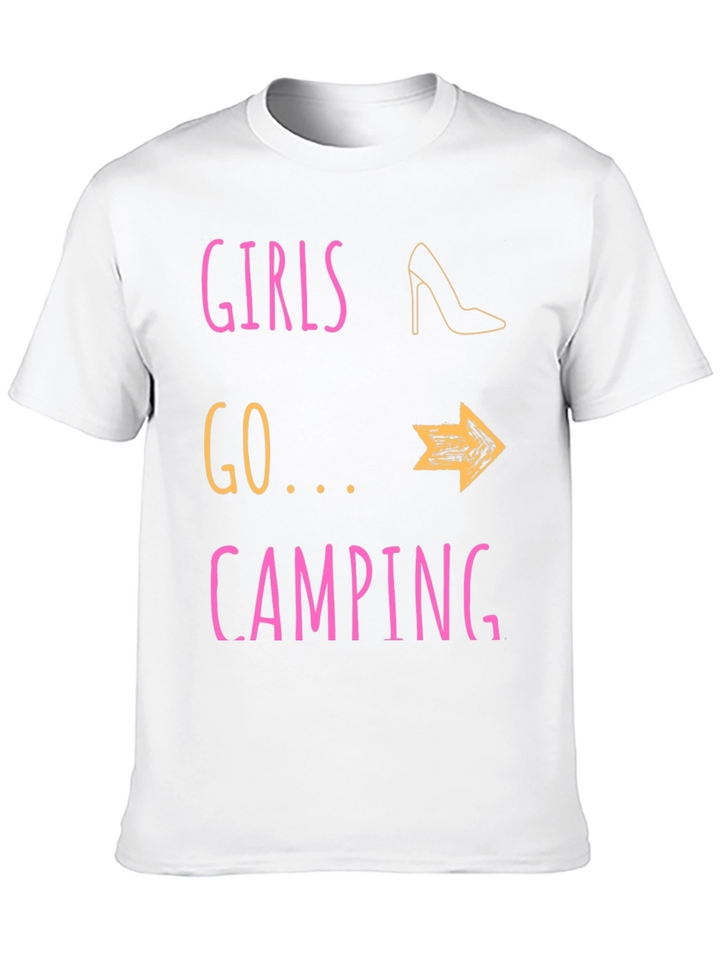 Girls Go Camping T-Shirt - Fun Outdoor Apparel