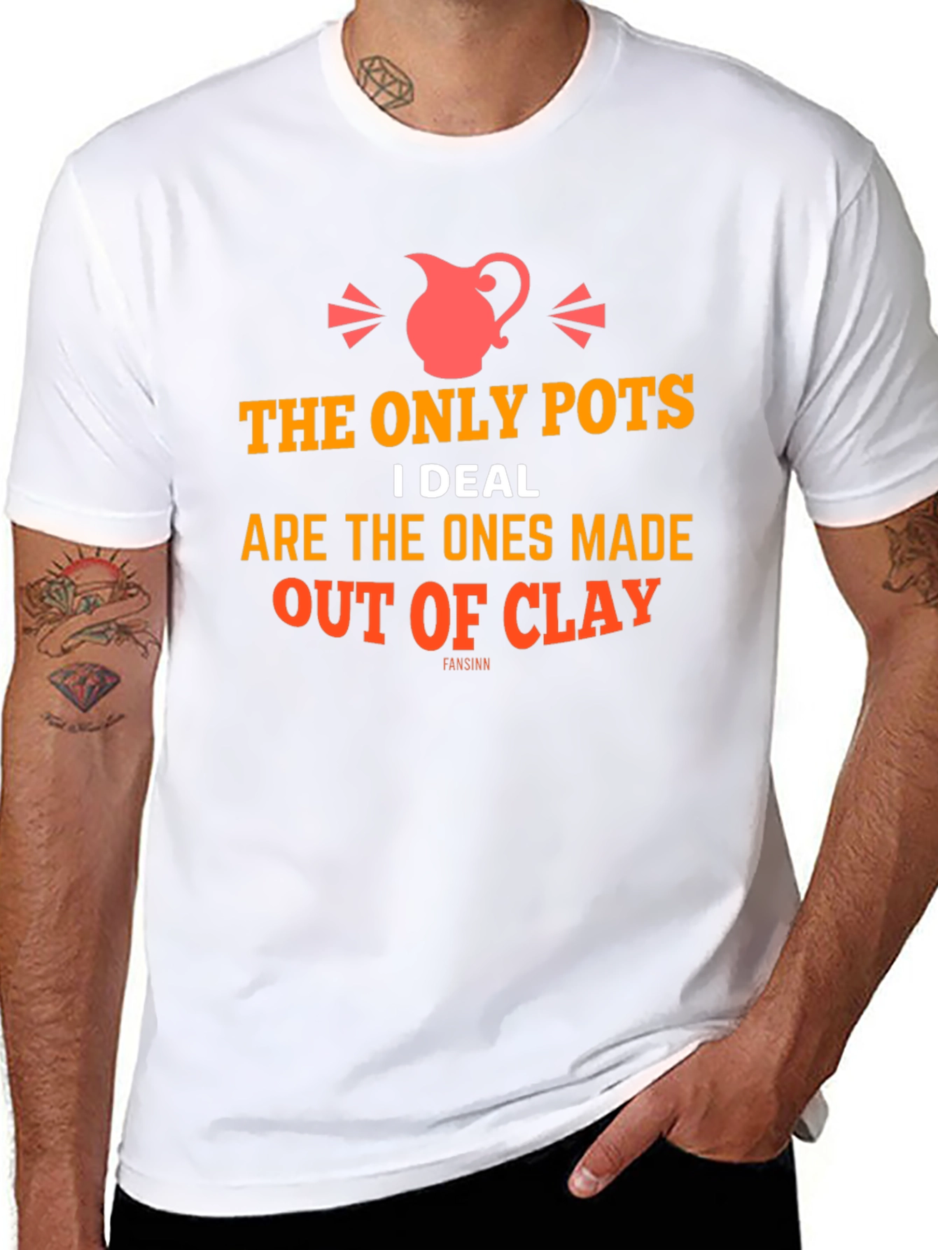 The Only Pots I Deal With T-Shirt - Clay Pottery Humor