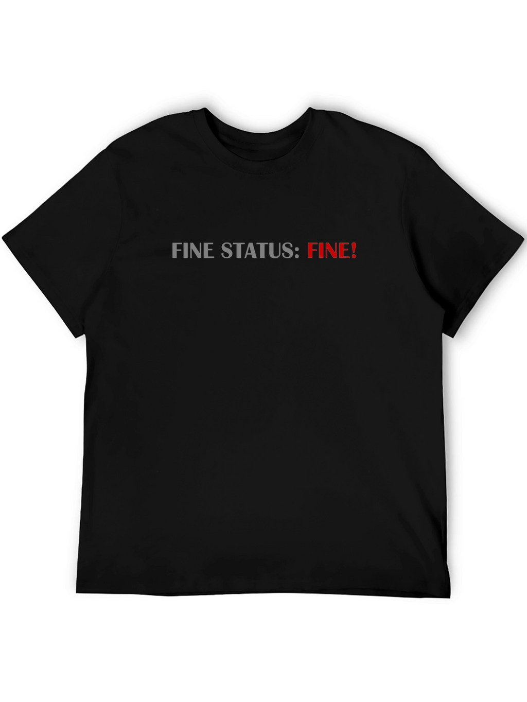 Fine Status Fine Black T-Shirt