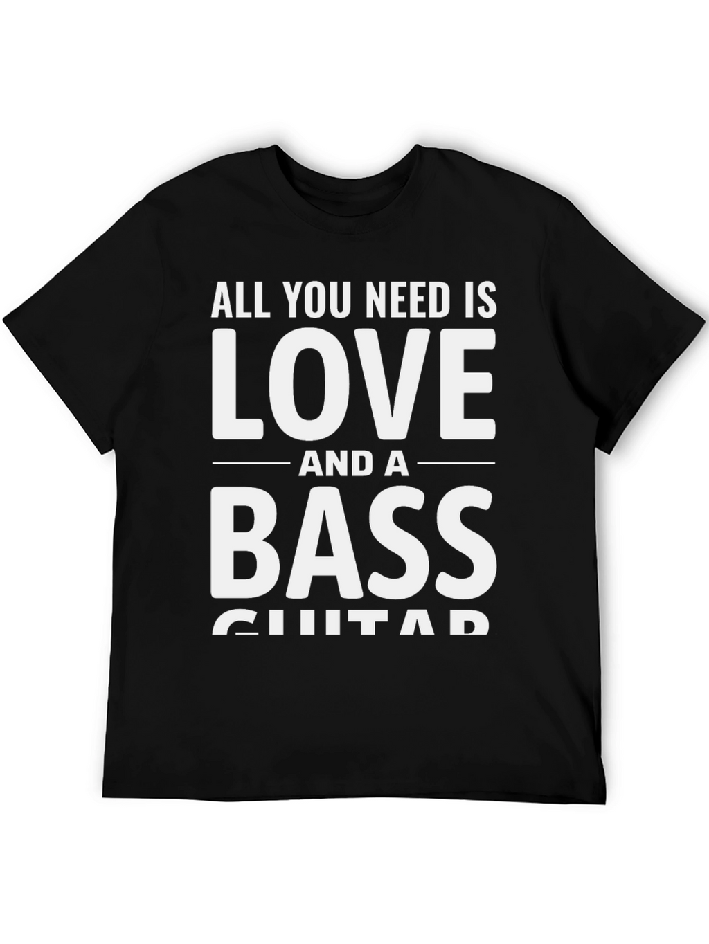 Love and Bass Guitar Black T-Shirt - Musician Tee