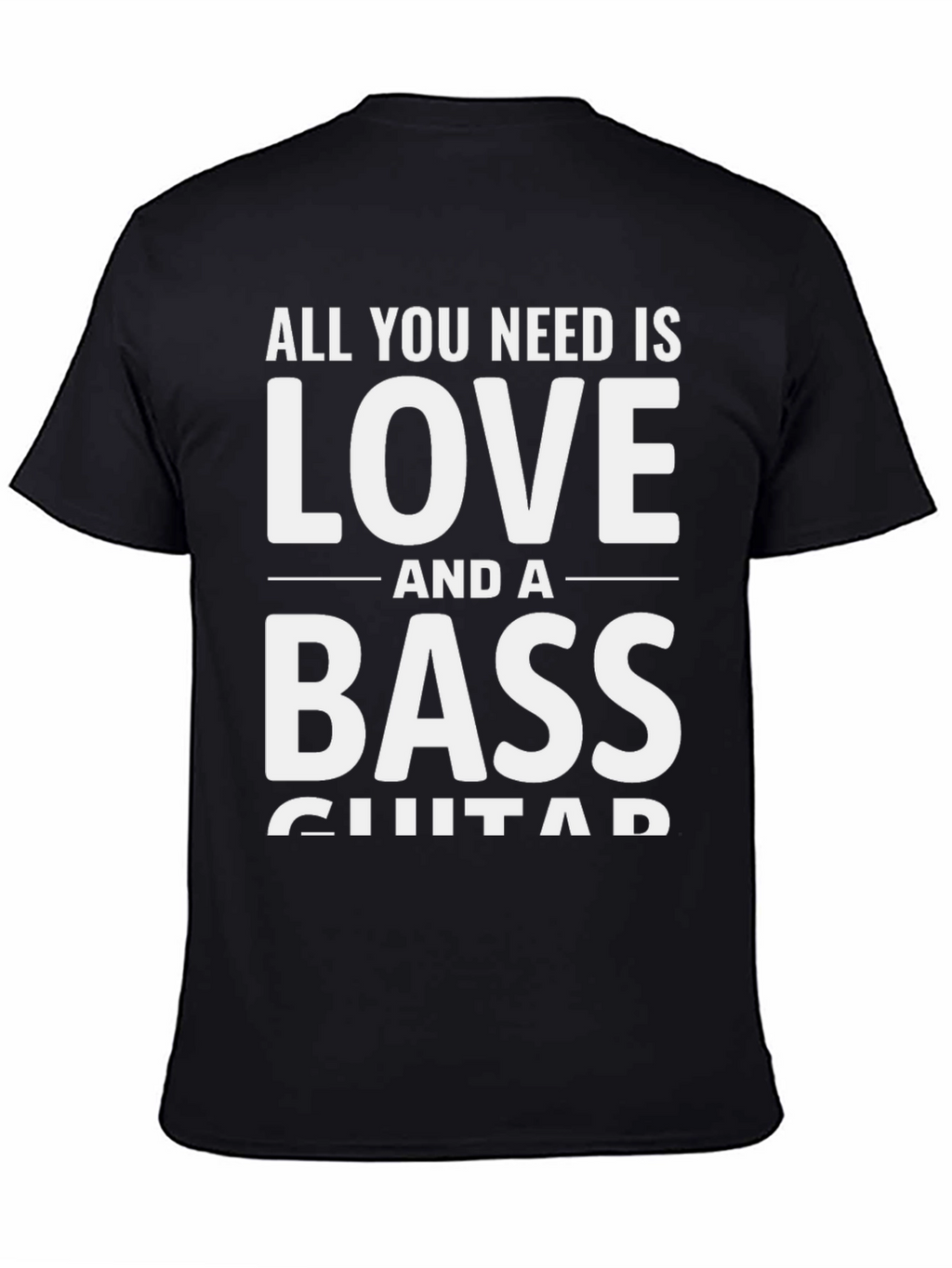 Love and Bass Guitar Black T-Shirt - Musician Tee
