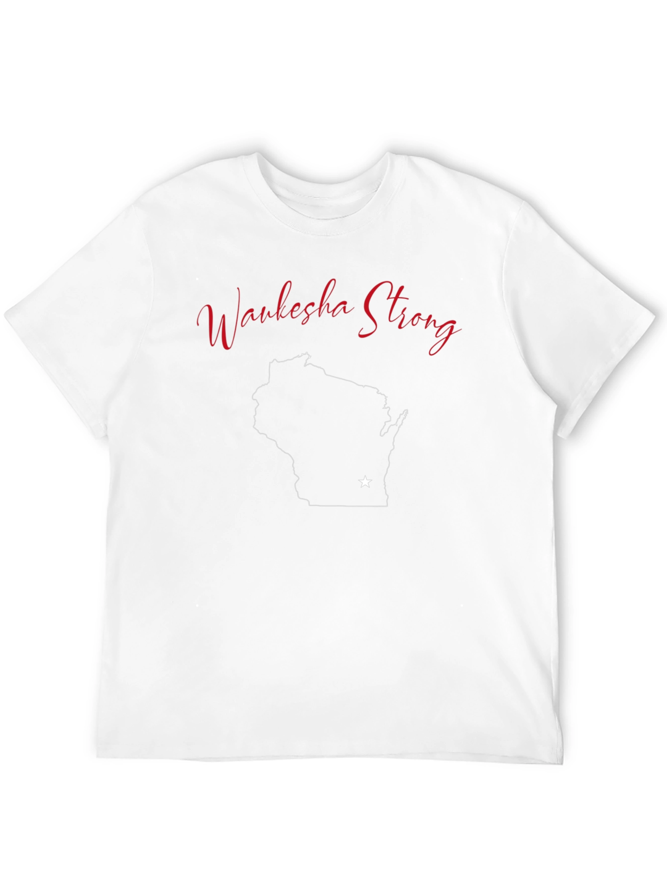 Waukesha Strong Wisconsin State T-Shirt