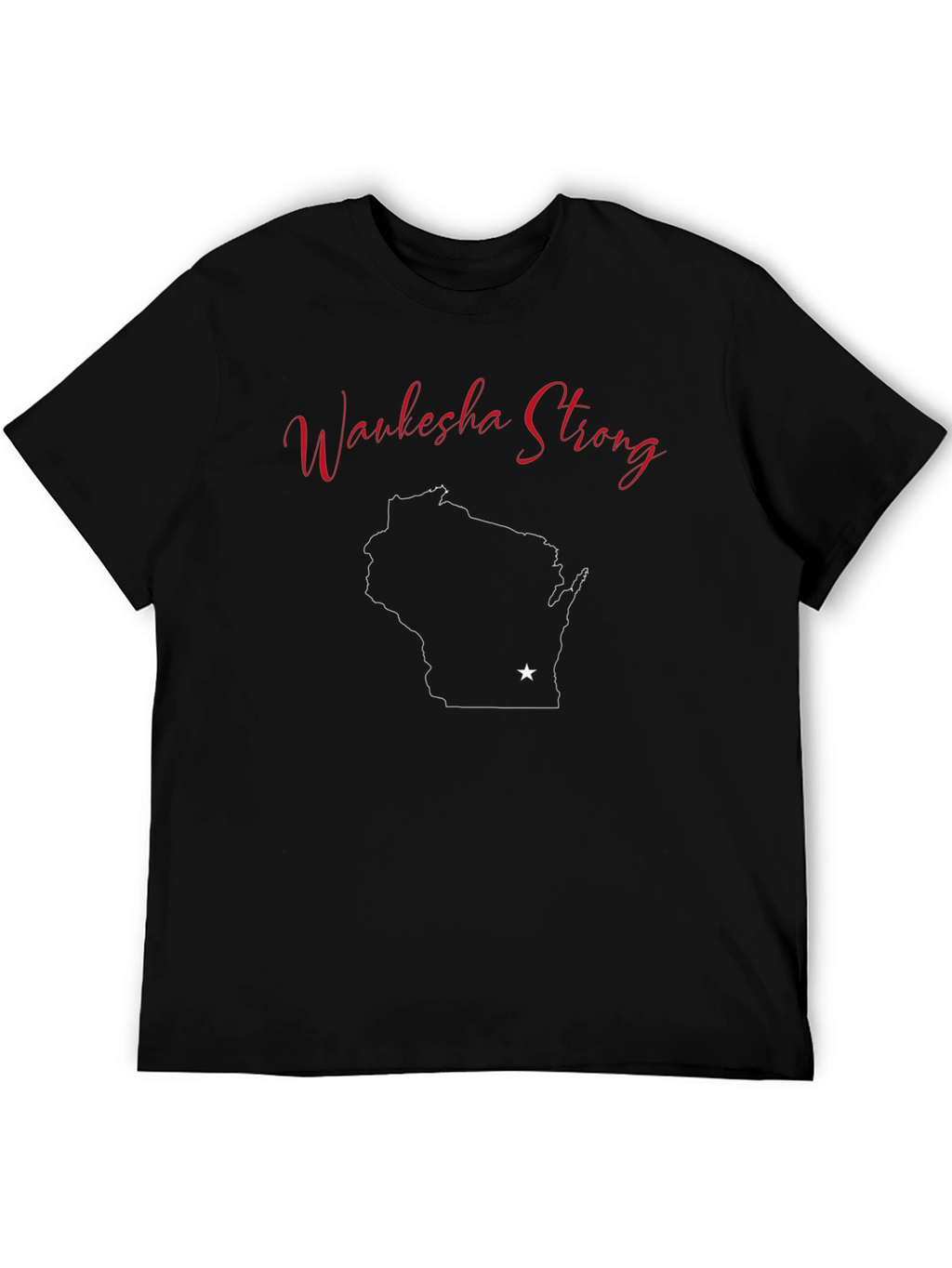 Waukesha Strong Wisconsin State T-Shirt