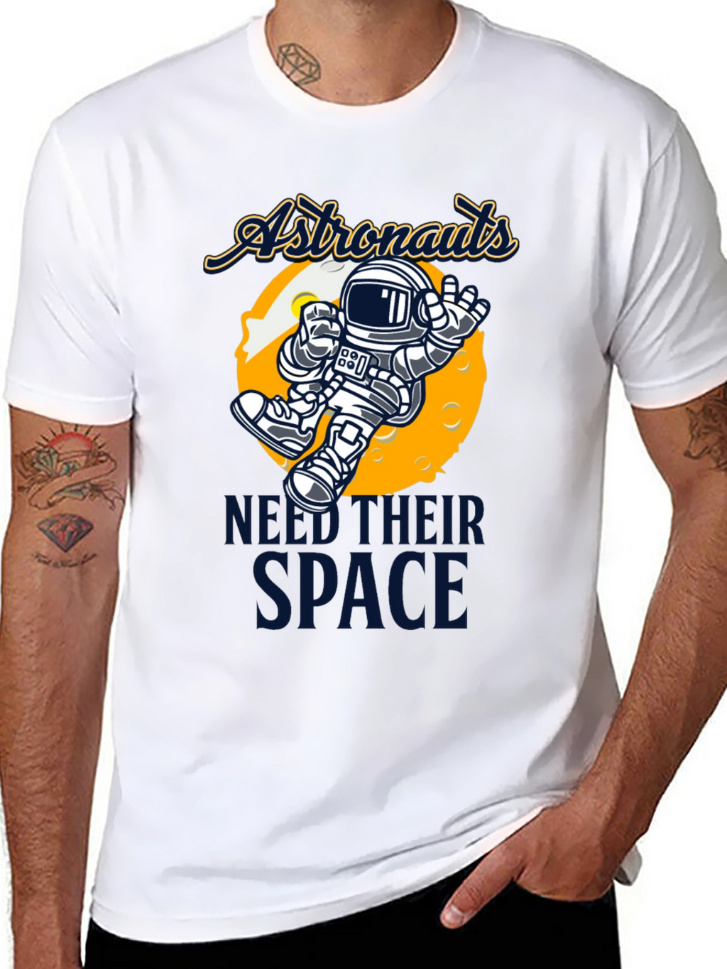 Astronauts Need Their Space T-Shirt