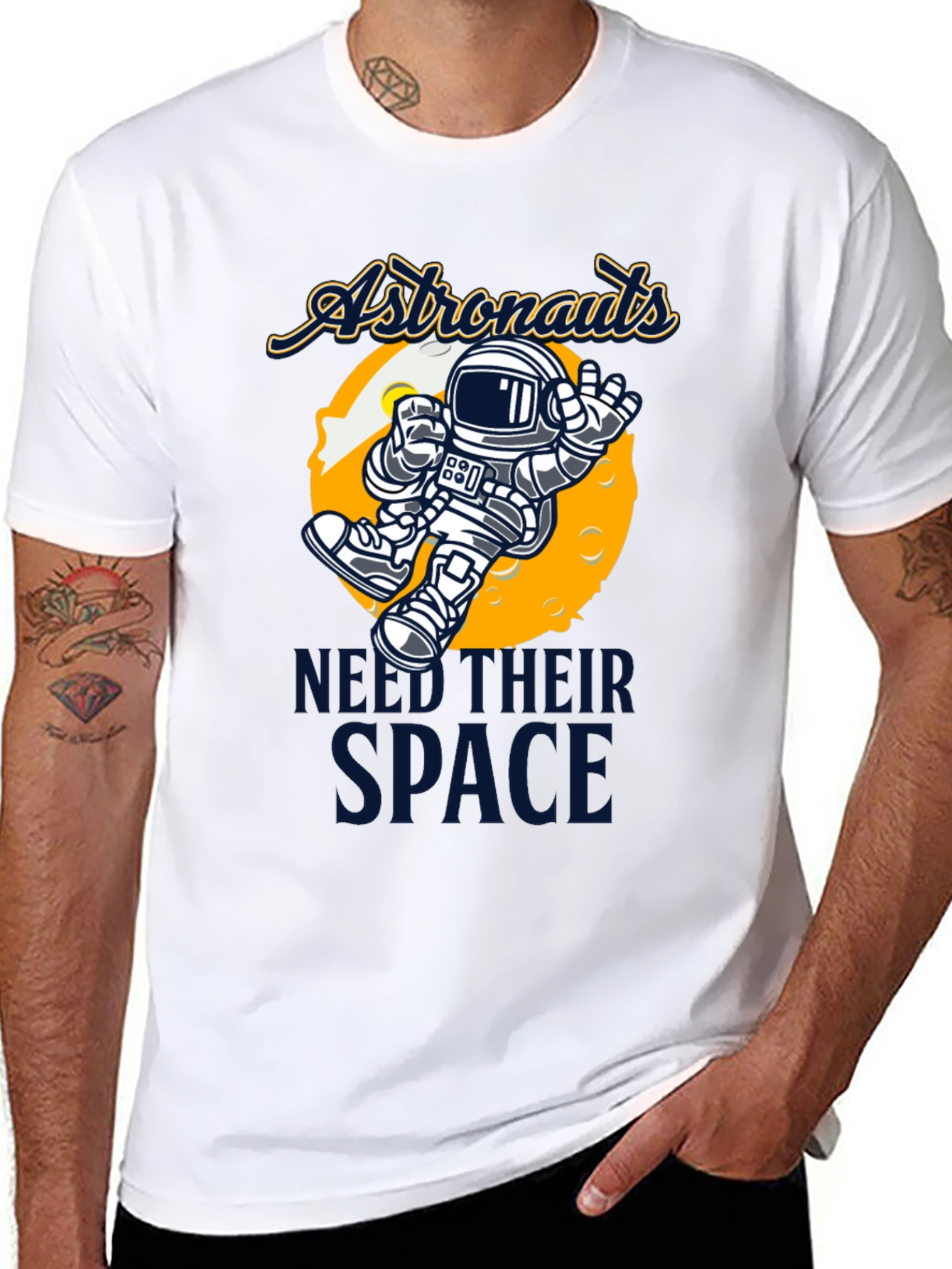 Astronauts Need Their Space T-Shirt