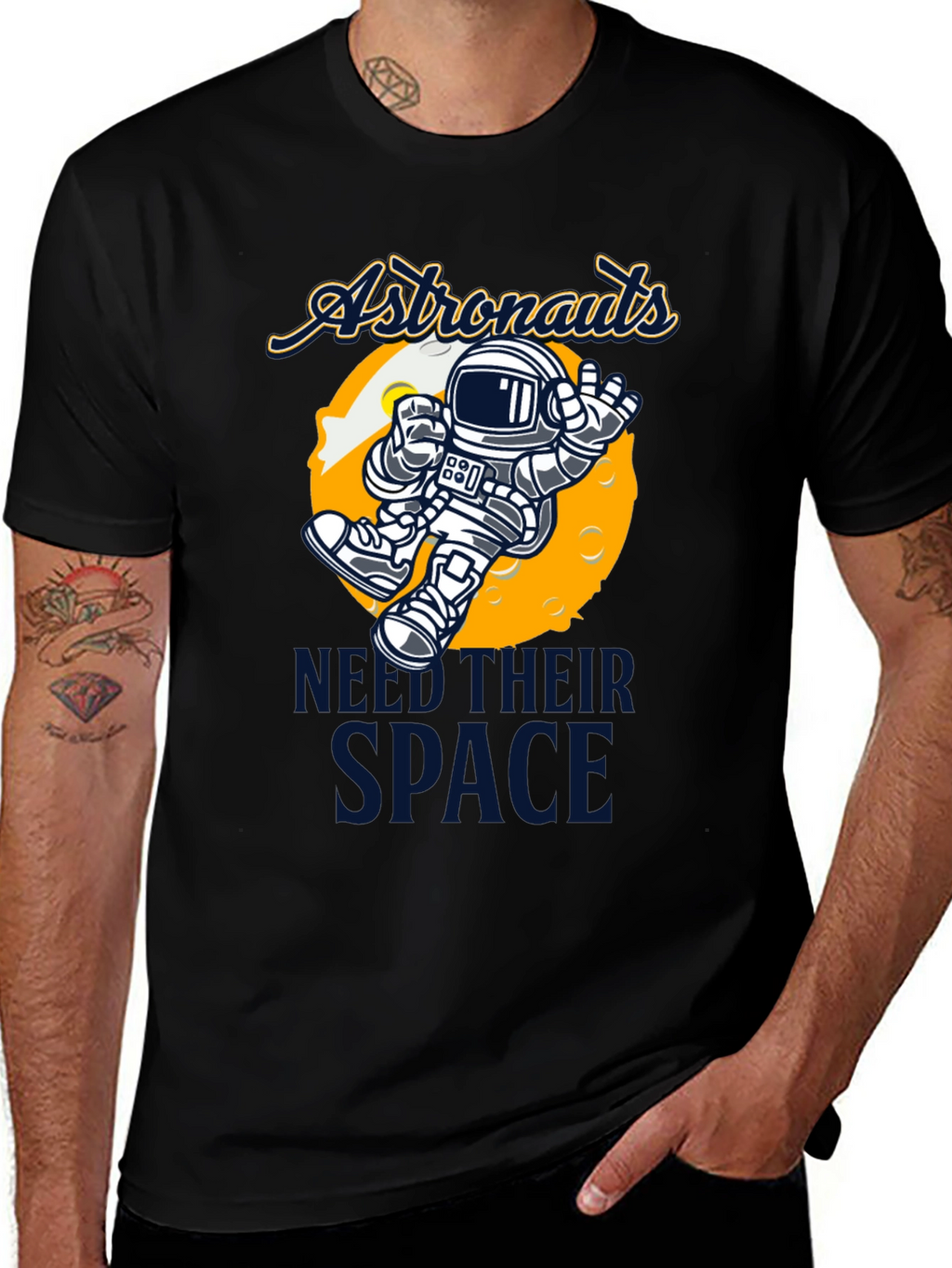 Astronauts Need Their Space T-Shirt