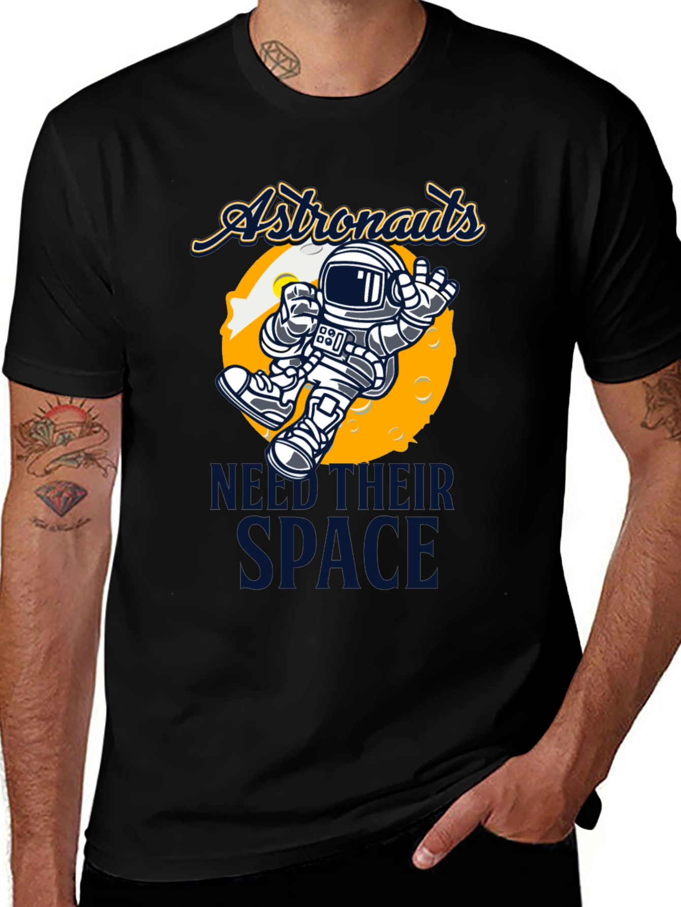 Astronauts Need Their Space T-Shirt