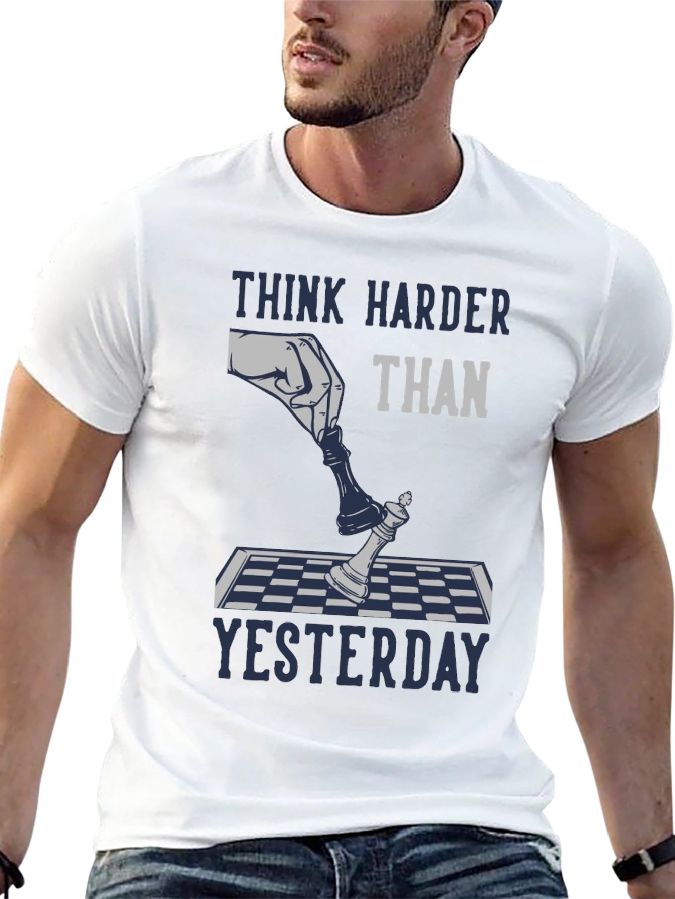 Think Harder Than Yesterday Chess T-Shirt