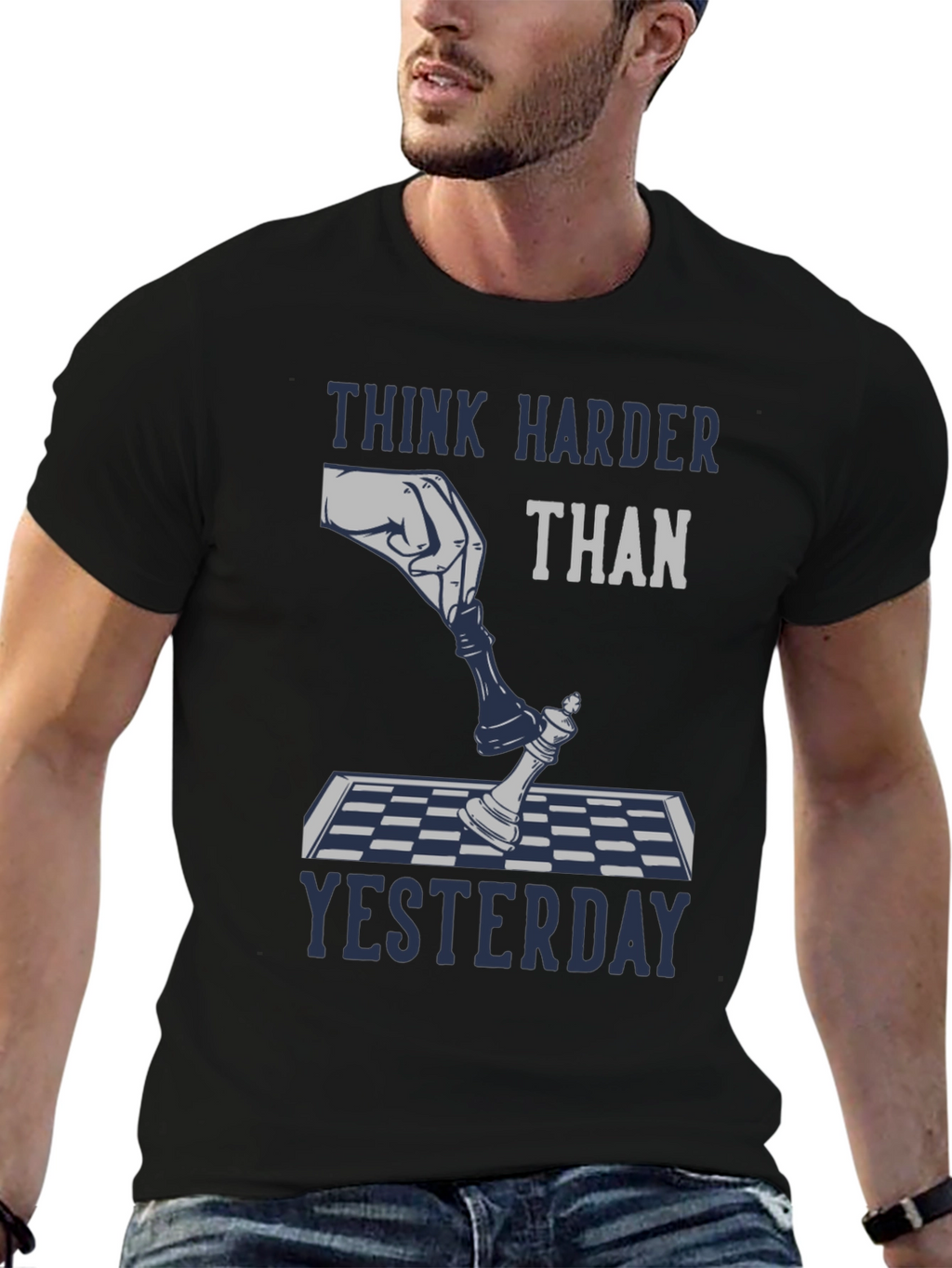 Think Harder Than Yesterday Chess T-Shirt