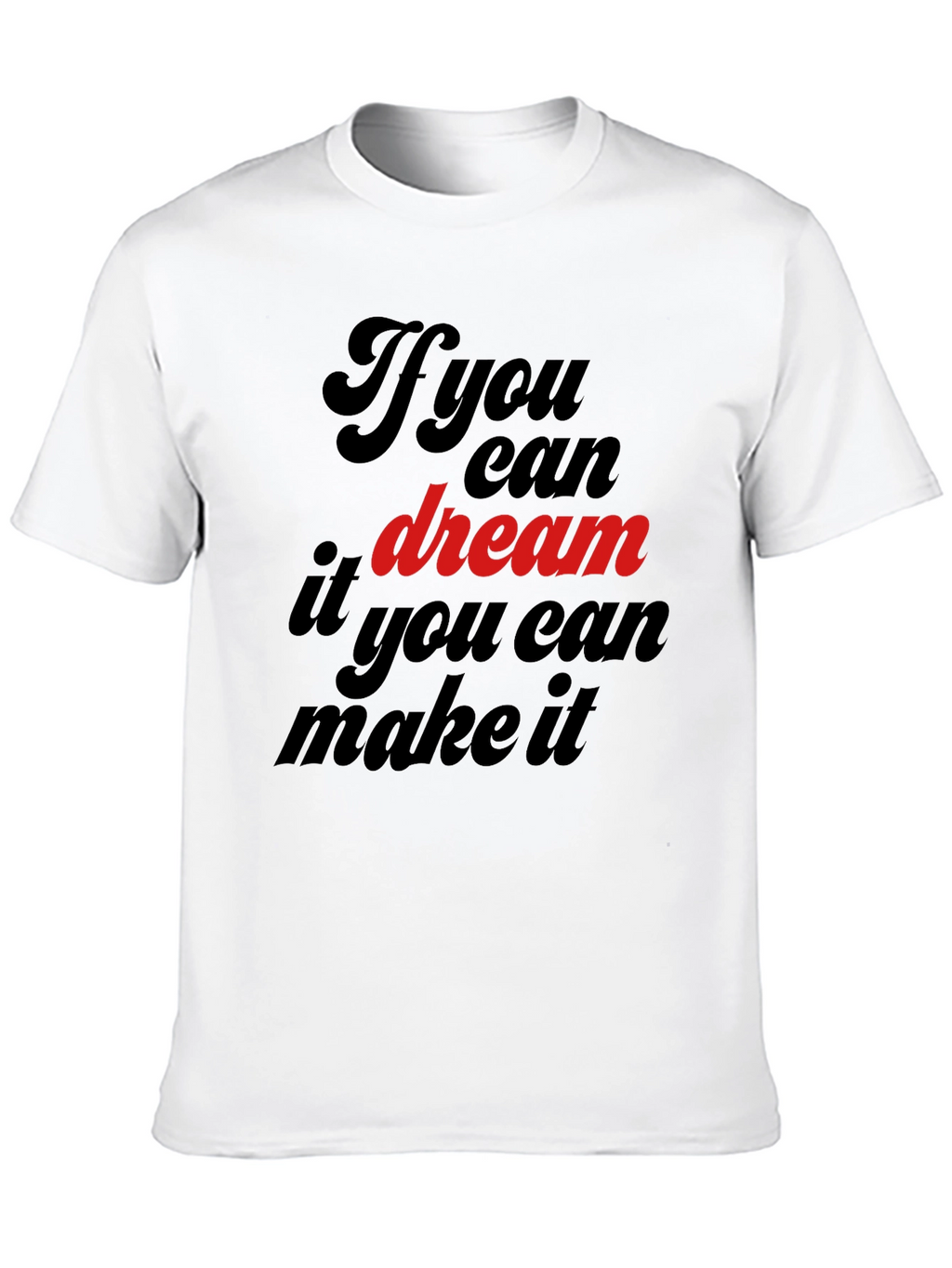 Dream It Make It Black Graphic Tee