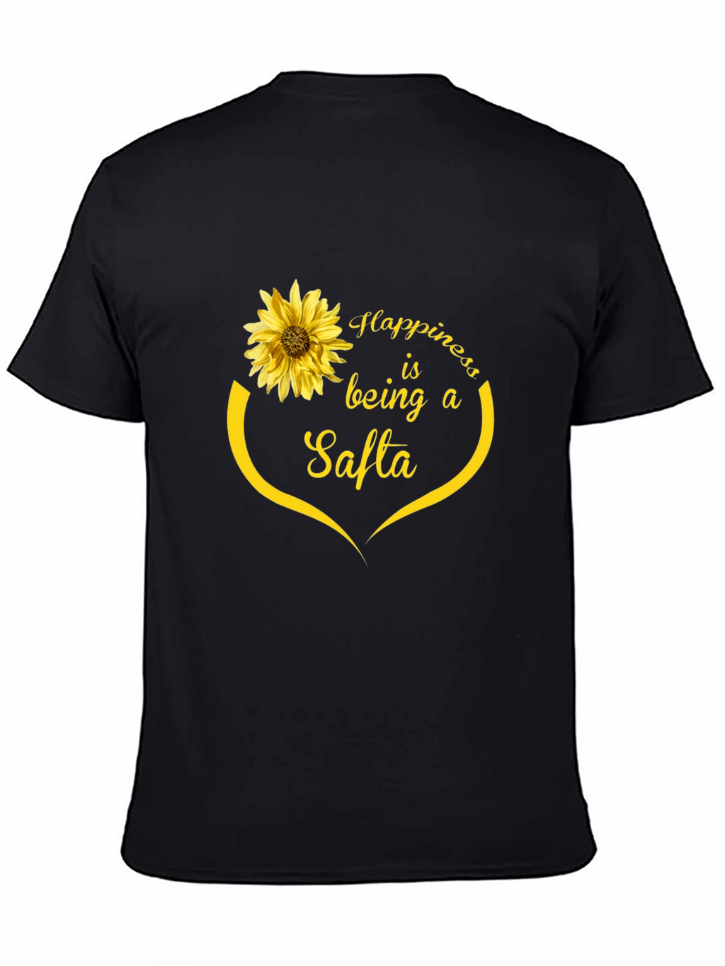Happiness is Being a Safta Sunflower T-Shirt