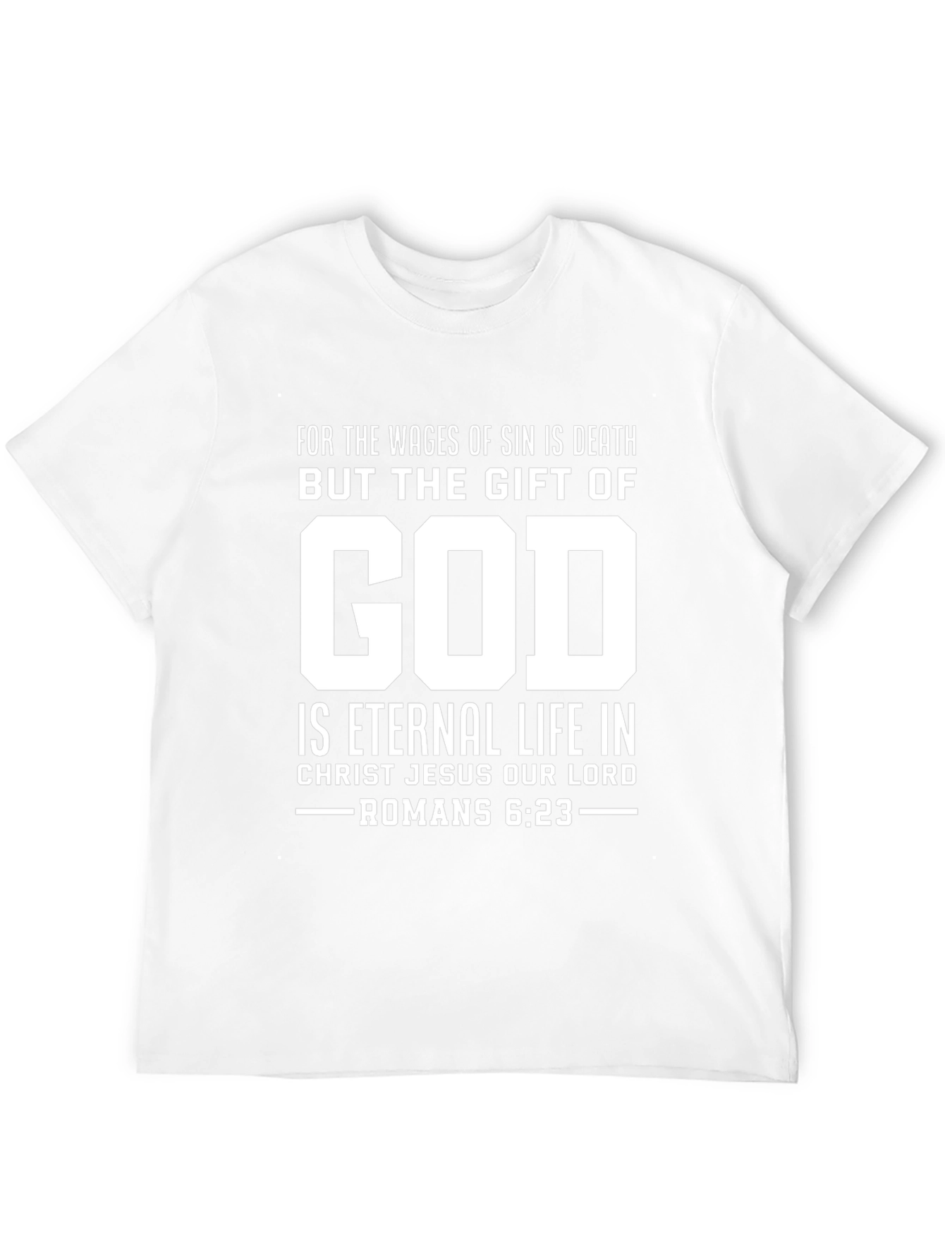 God Is Eternal Life T-Shirt