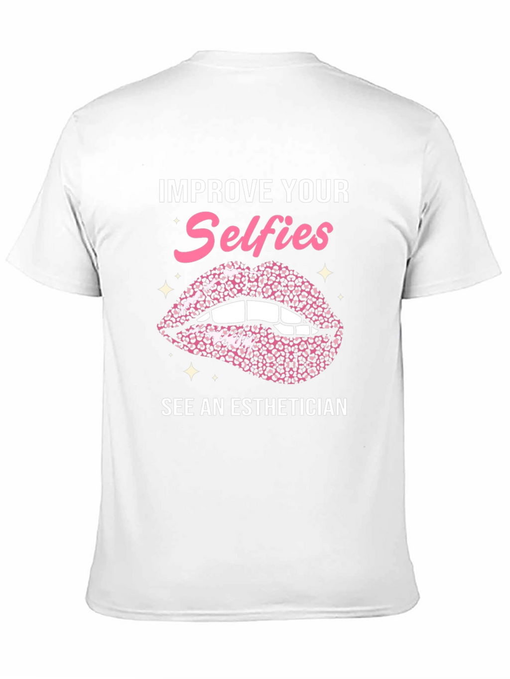 Improve Your Selfies Esthetician Graphic Tee