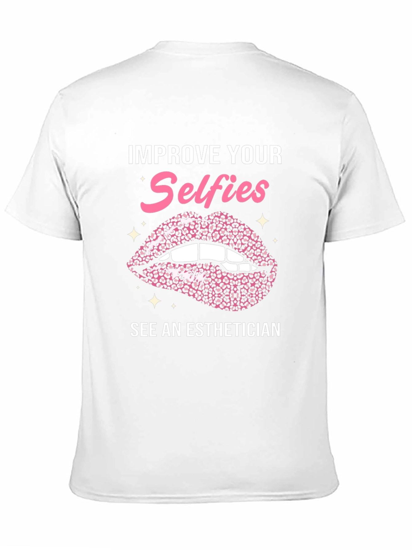 Improve Your Selfies Esthetician Graphic Tee