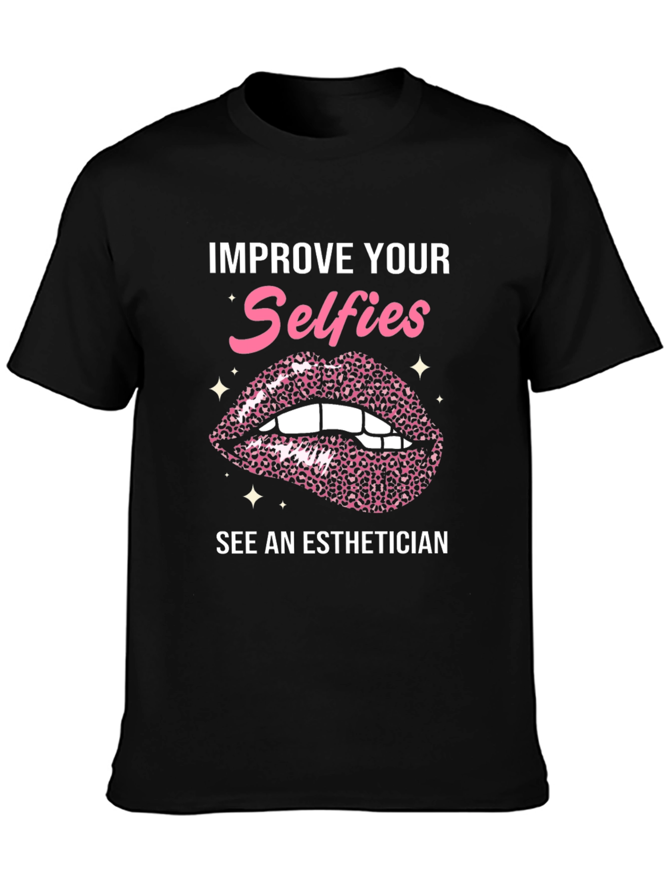 Improve Your Selfies Esthetician Graphic Tee