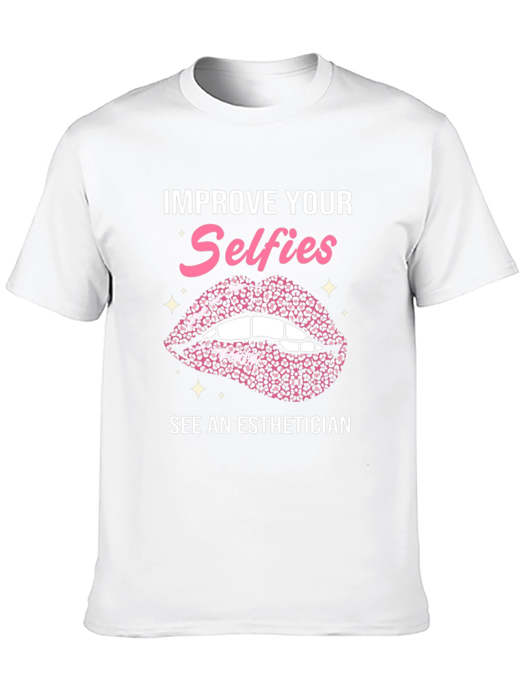 Improve Your Selfies Esthetician Graphic Tee