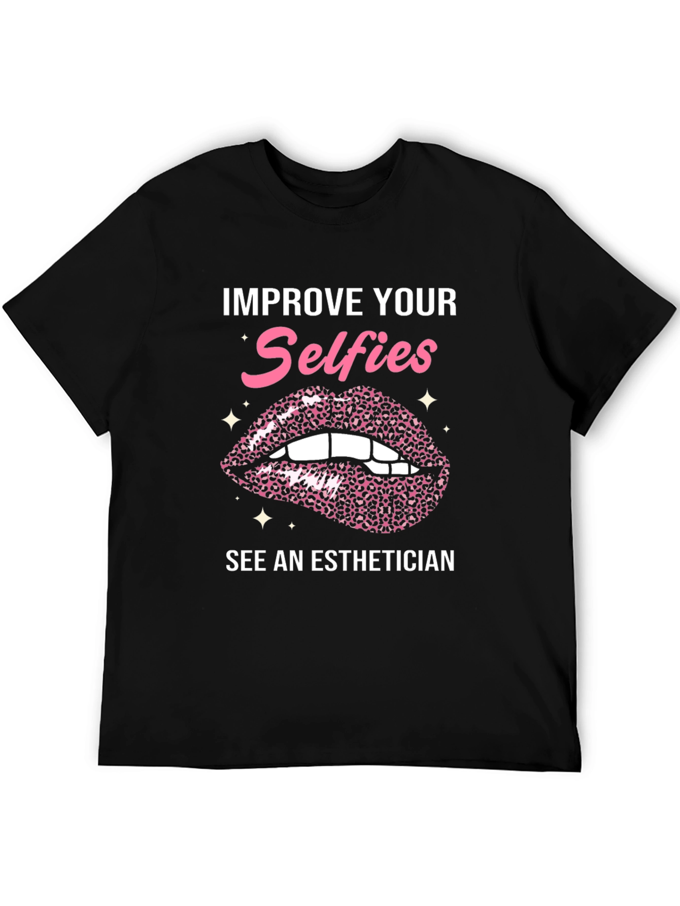Improve Your Selfies Esthetician Graphic Tee