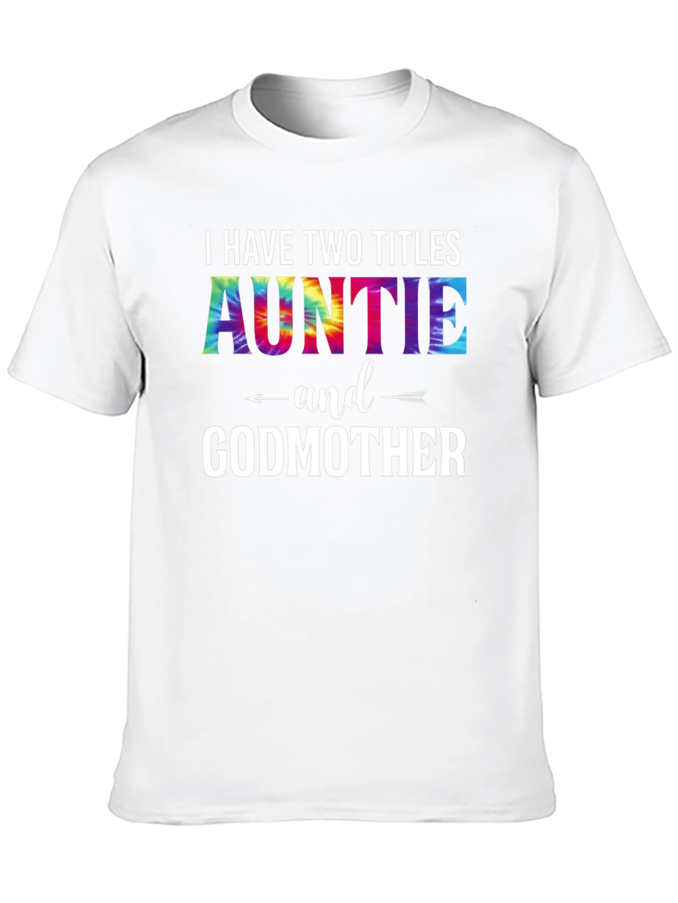 Auntie & Godmother T-Shirt - Two Titles Tee