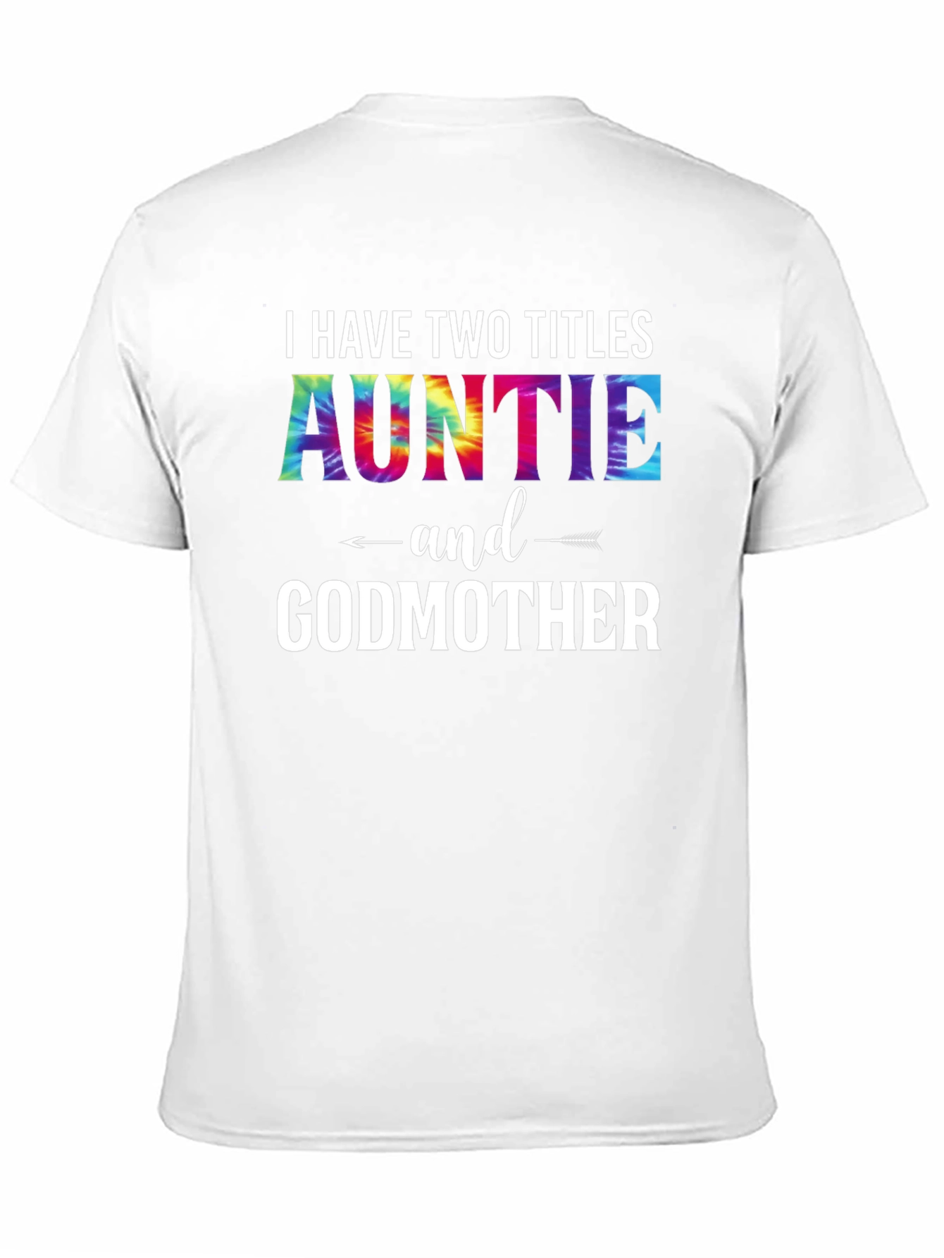 Auntie & Godmother T-Shirt - Two Titles Tee