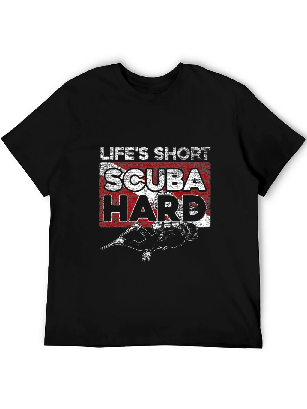 Lifes Short Scuba Hard Black T-Shirt