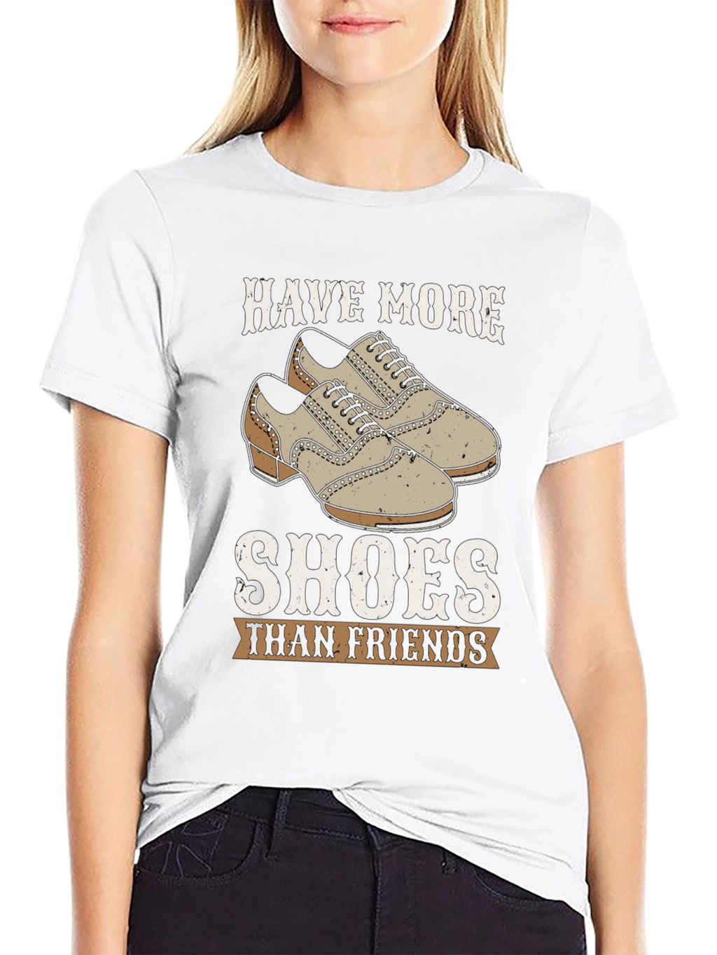 Funny Have More Shoes Than Friends Graphic T-Shirt