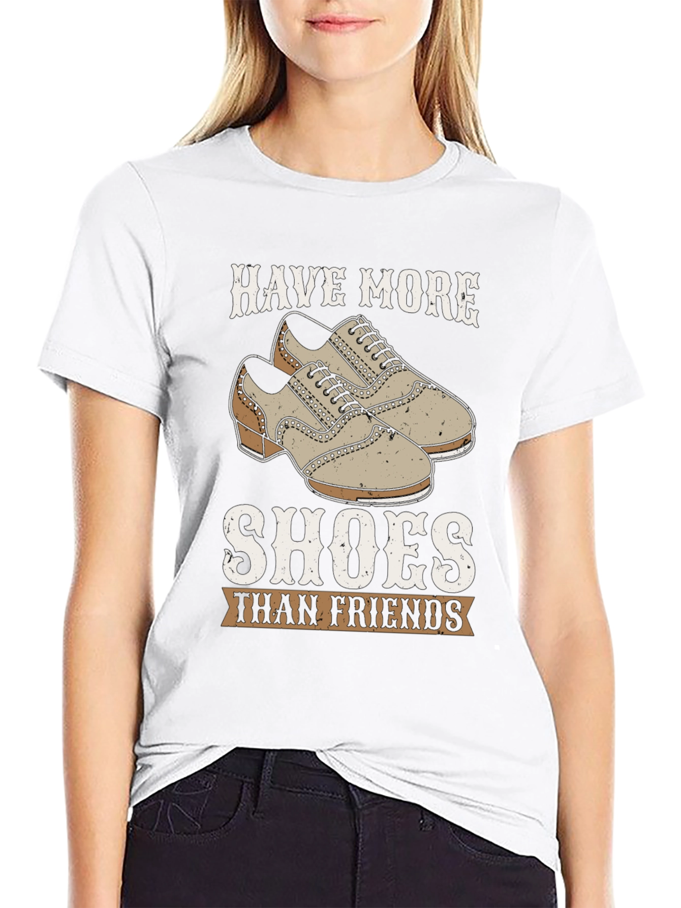 Funny Have More Shoes Than Friends Graphic T-Shirt