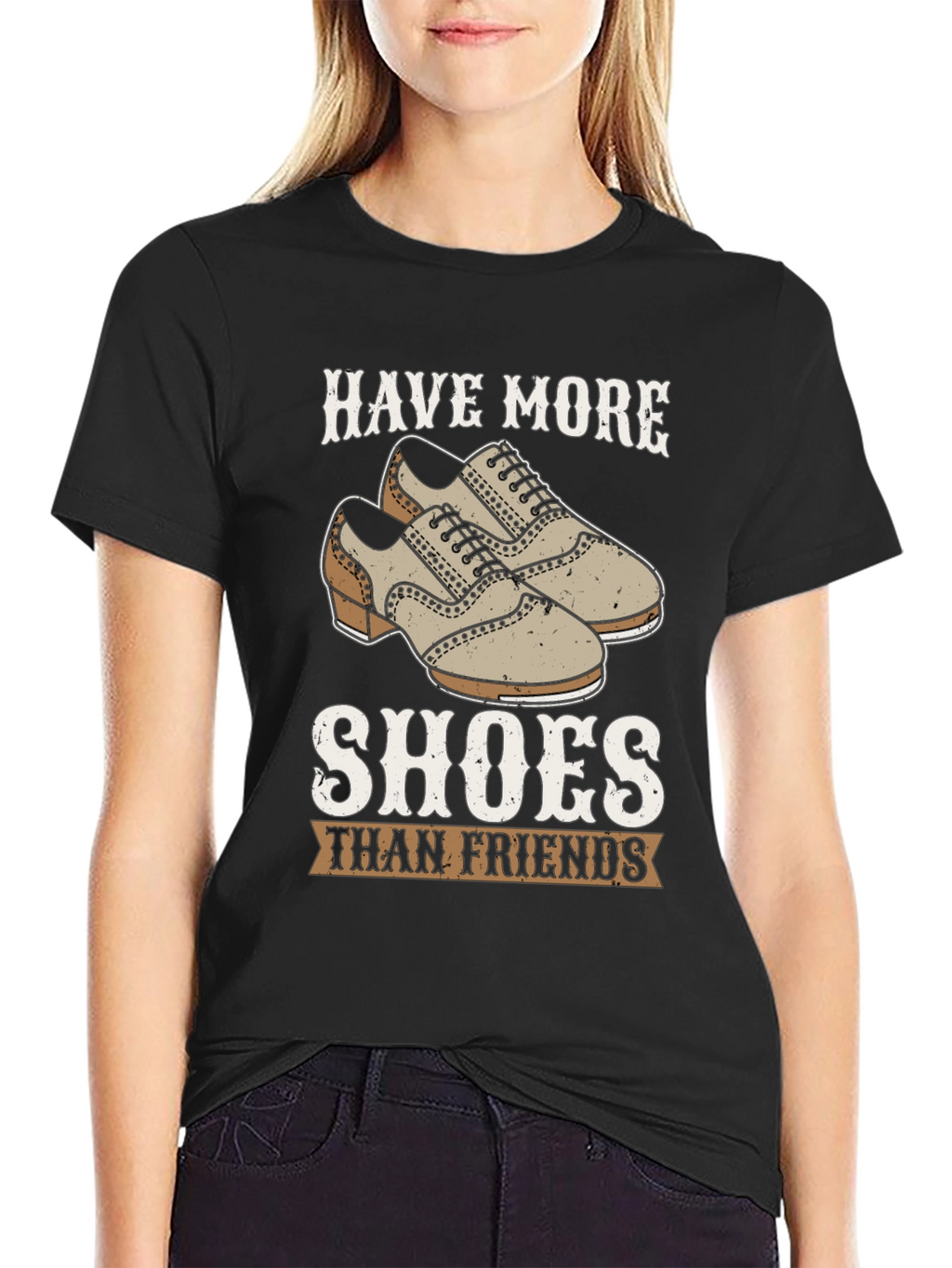 Funny Have More Shoes Than Friends Graphic T-Shirt