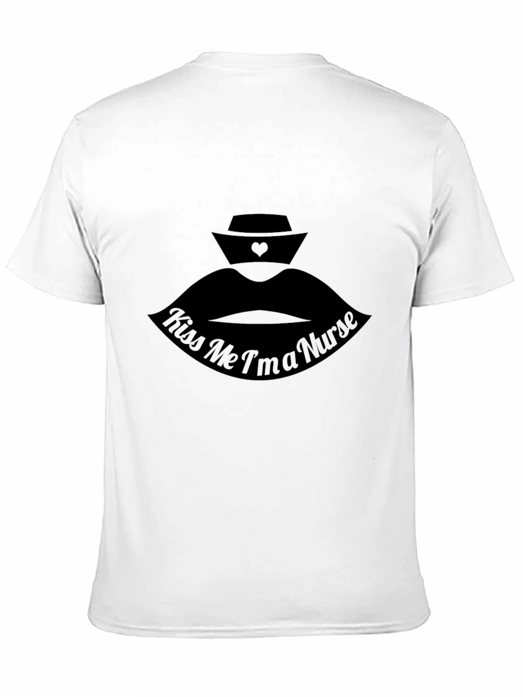 Kiss Me Im a Nurse - Black T-Shirt