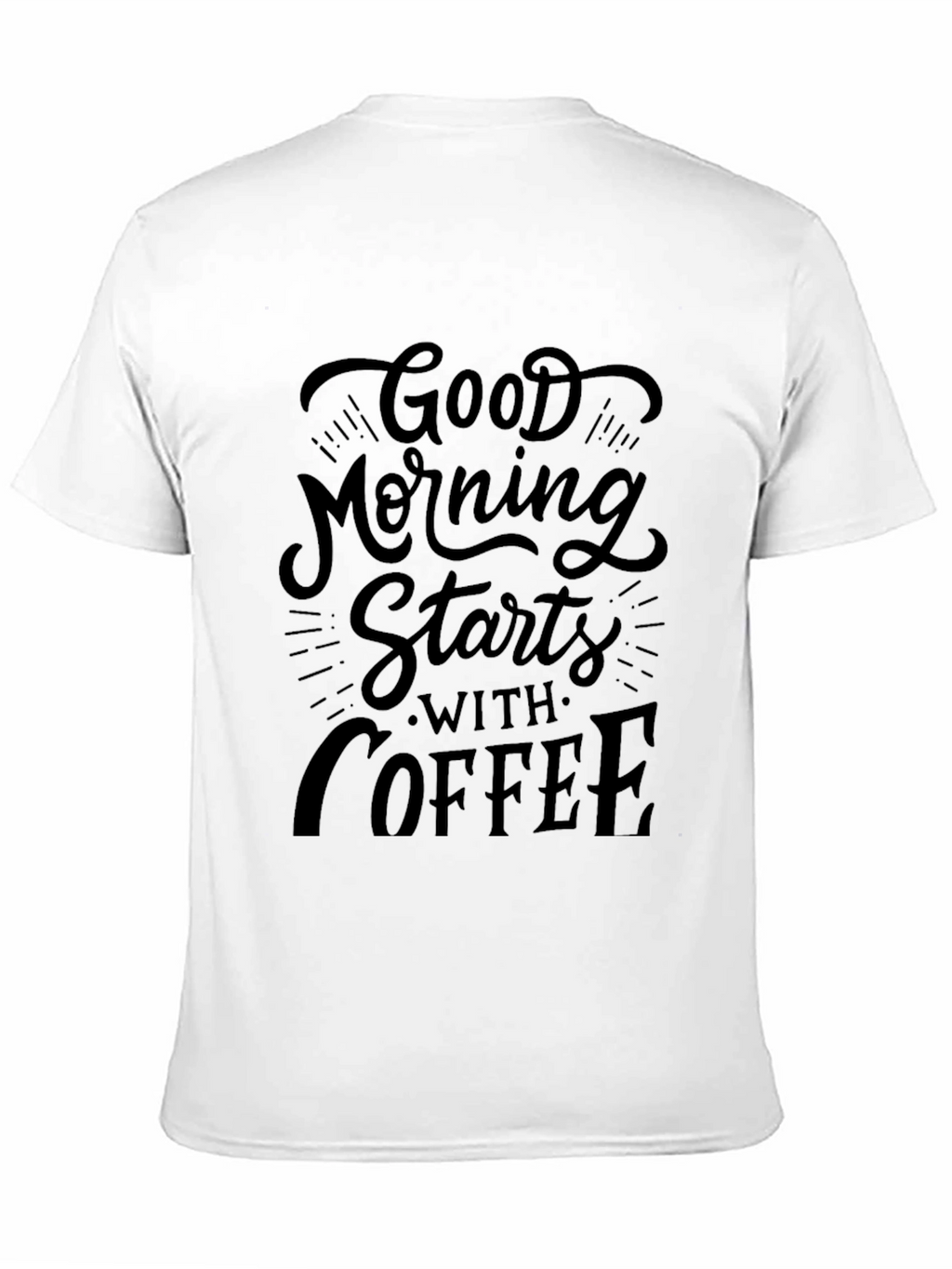Good Morning Starts with Coffee Graphic Tee
