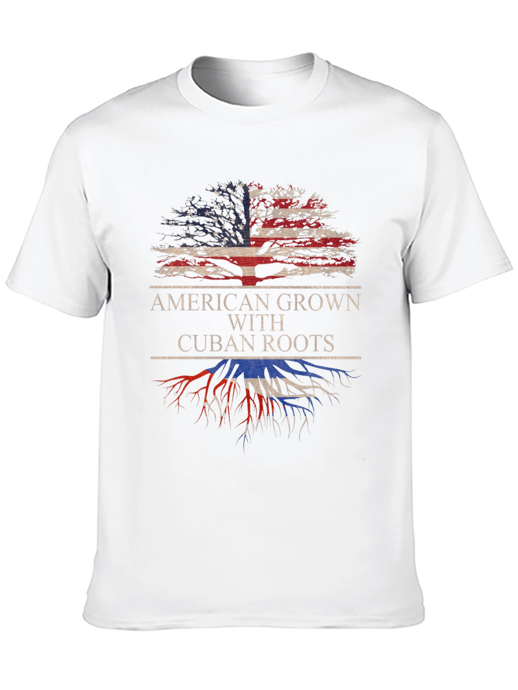 American Grown with Cuban Roots T-Shirt