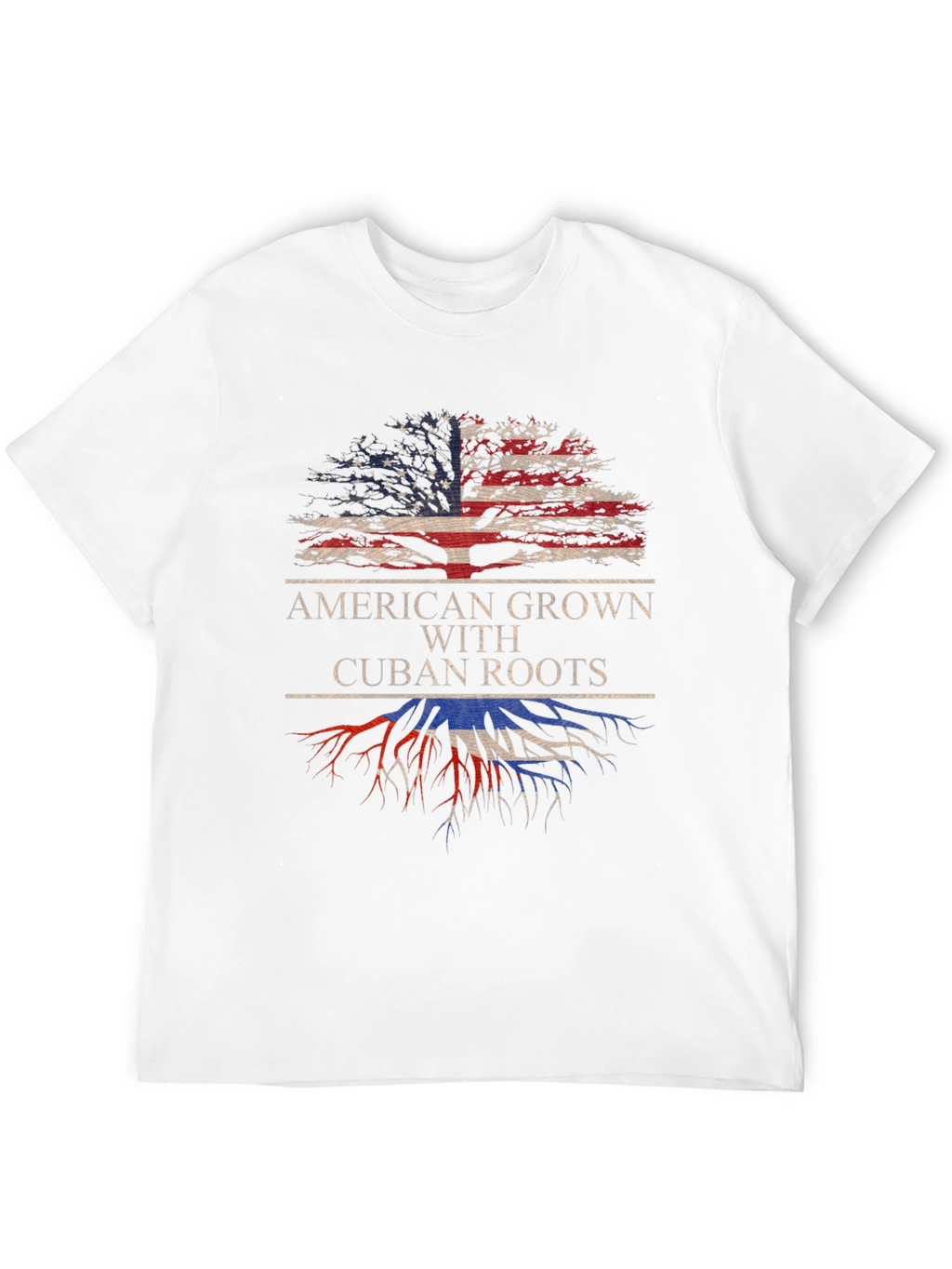 American Grown with Cuban Roots T-Shirt