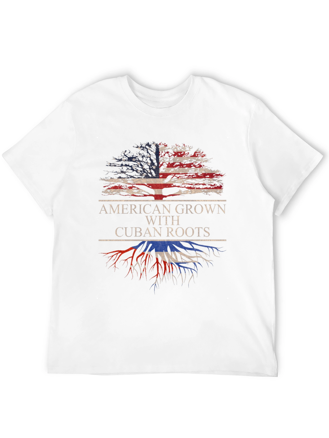 American Grown with Cuban Roots T-Shirt