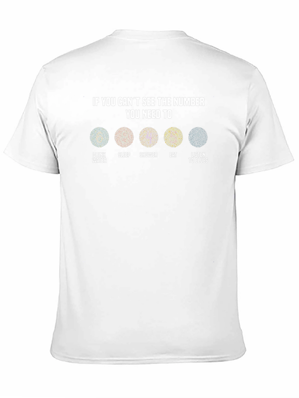 Humorous Ishihara Test T-Shirt: Self-Care Vision