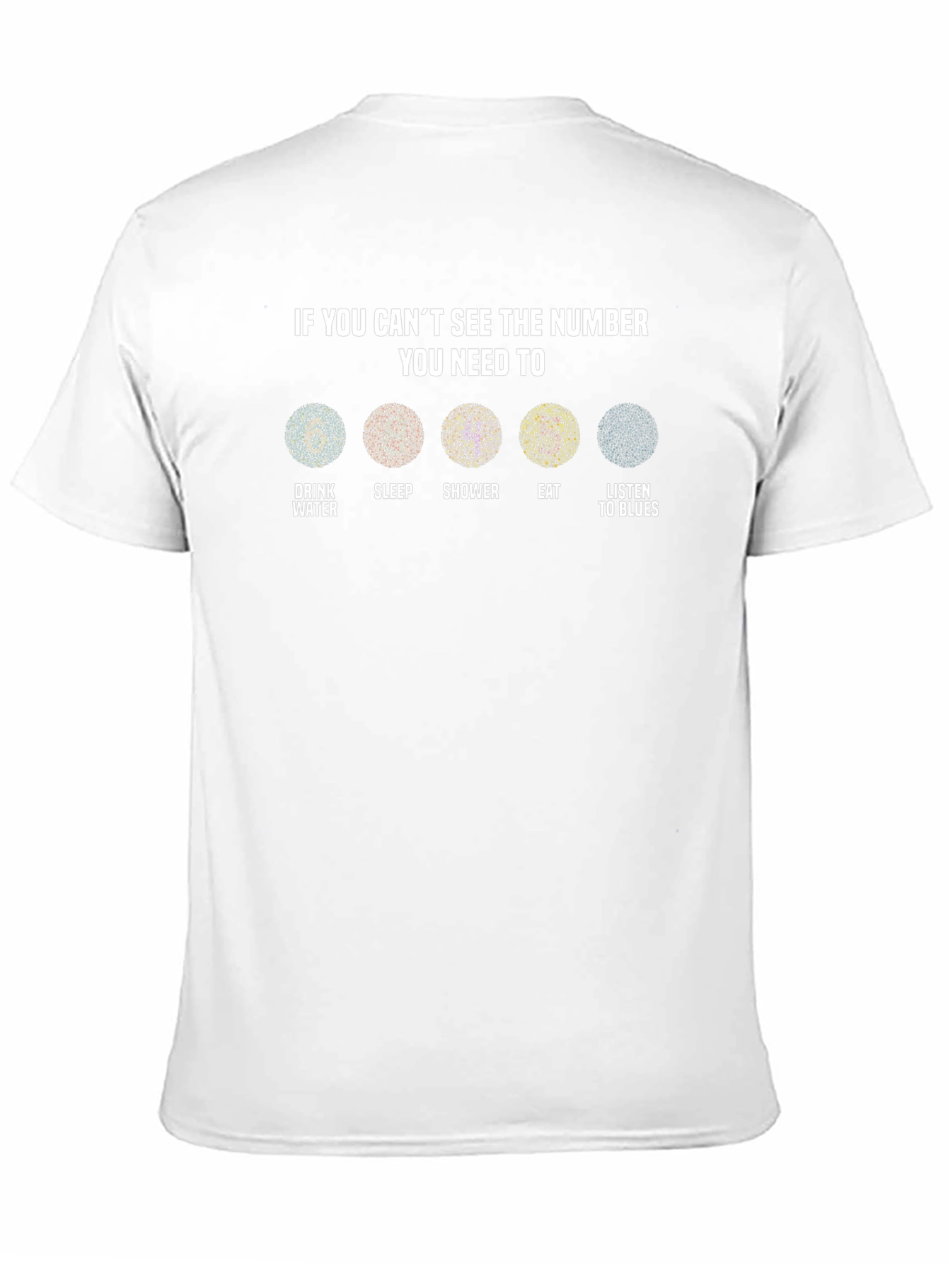 Humorous Ishihara Test T-Shirt: Self-Care Vision
