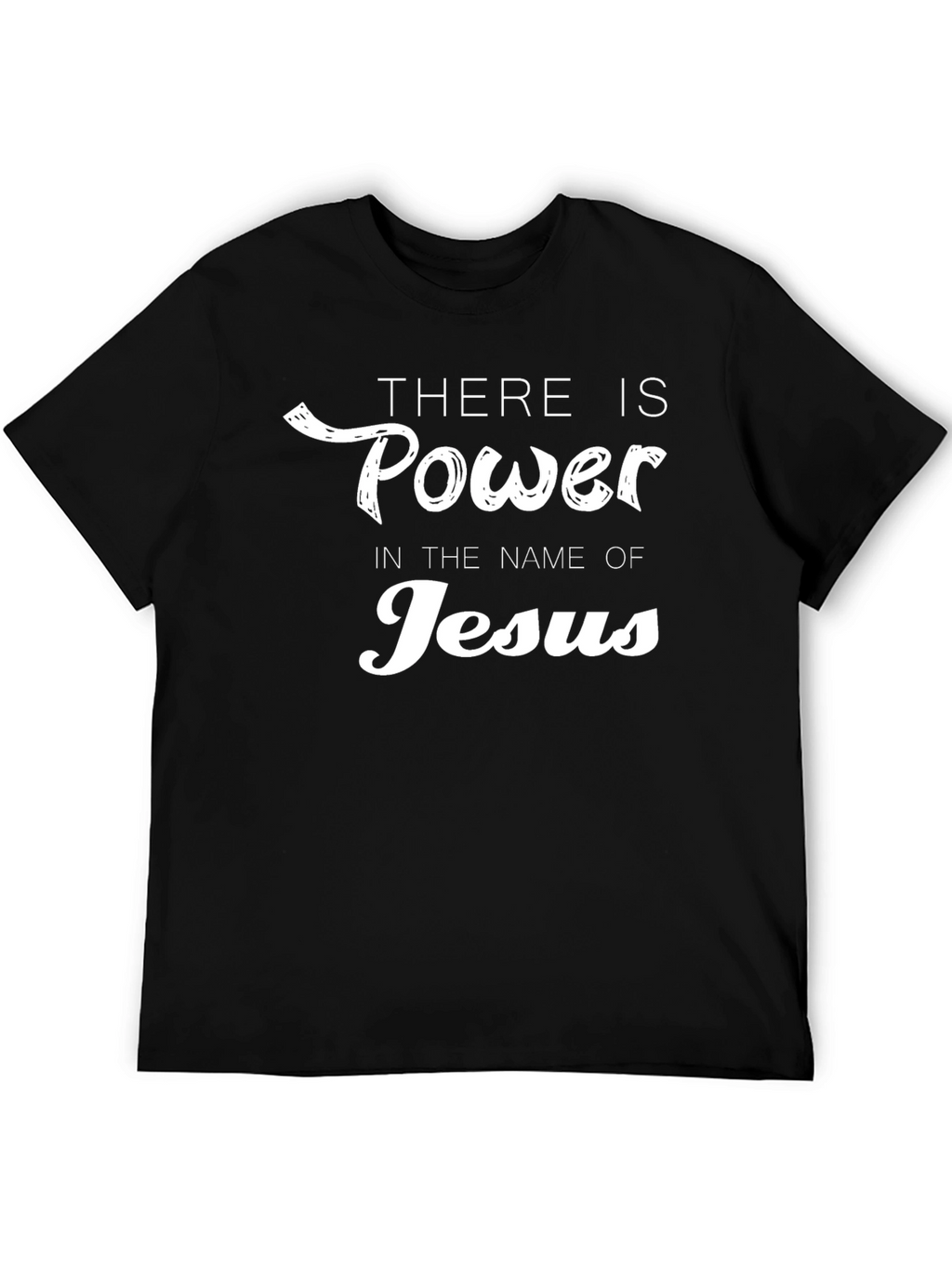 Power in Jesus Name Black T-Shirt