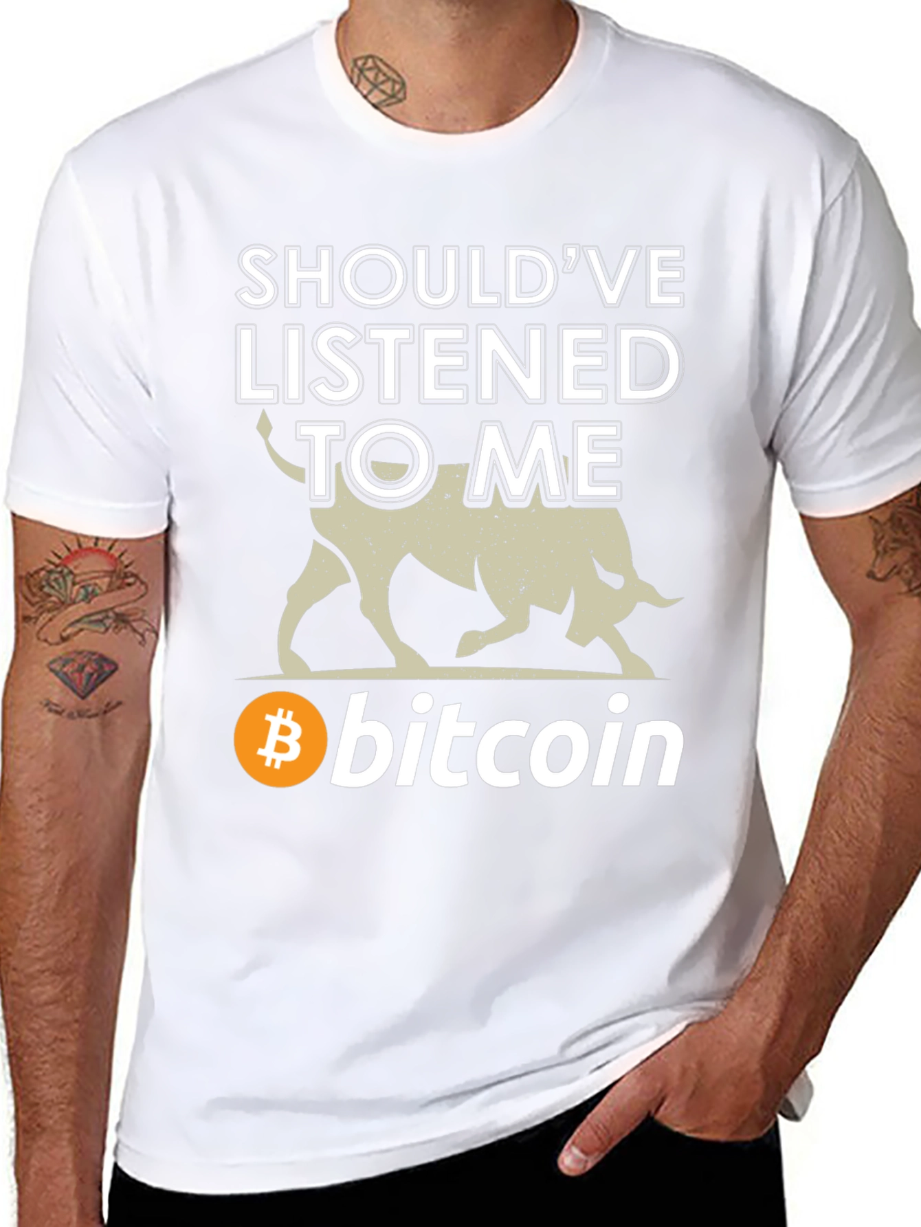 Bitcoin Bull T-Shirt - Shouldve Listened