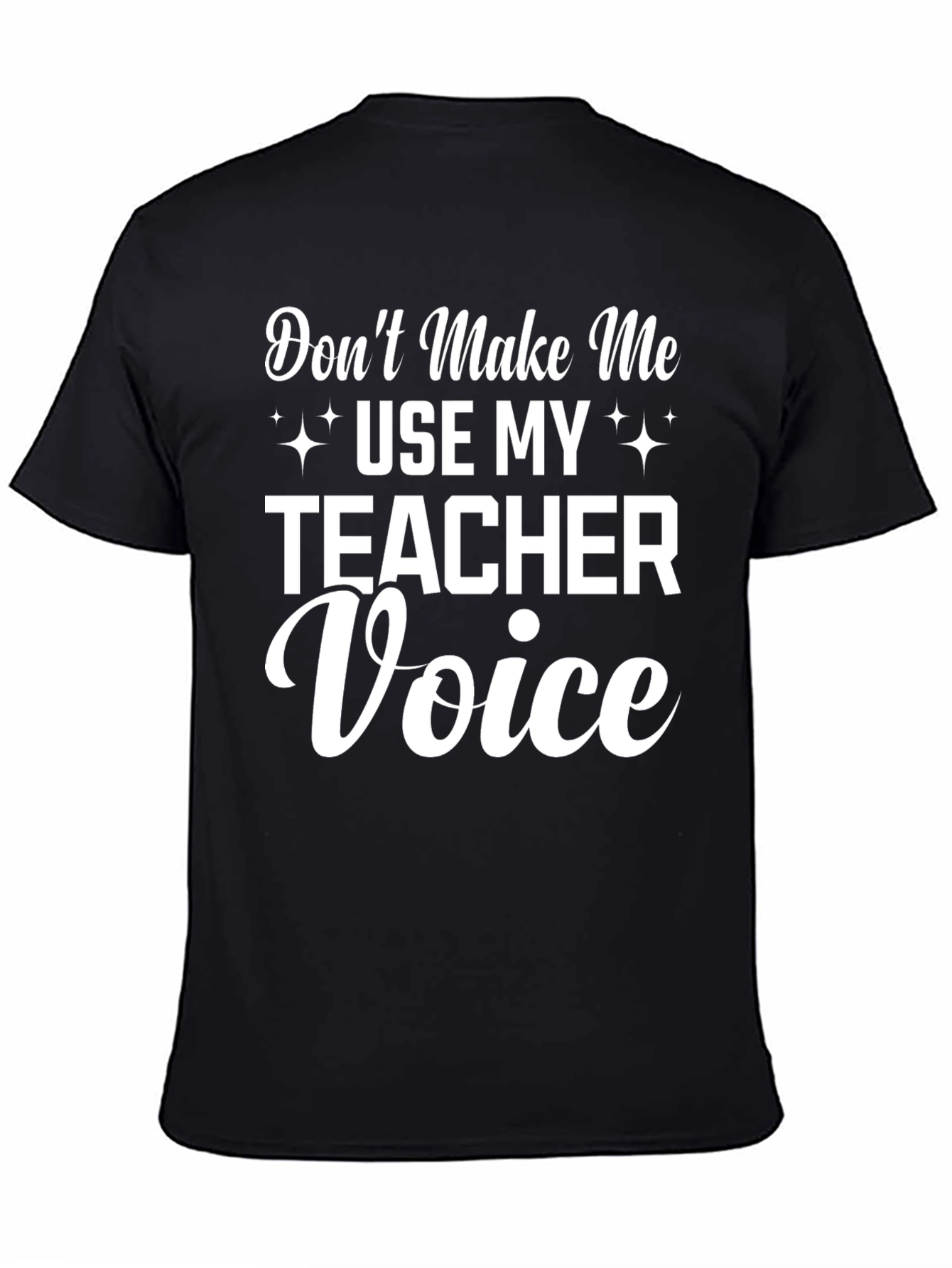 Teacher Voice Graphic Tee - Funny Unisex T-Shirt
