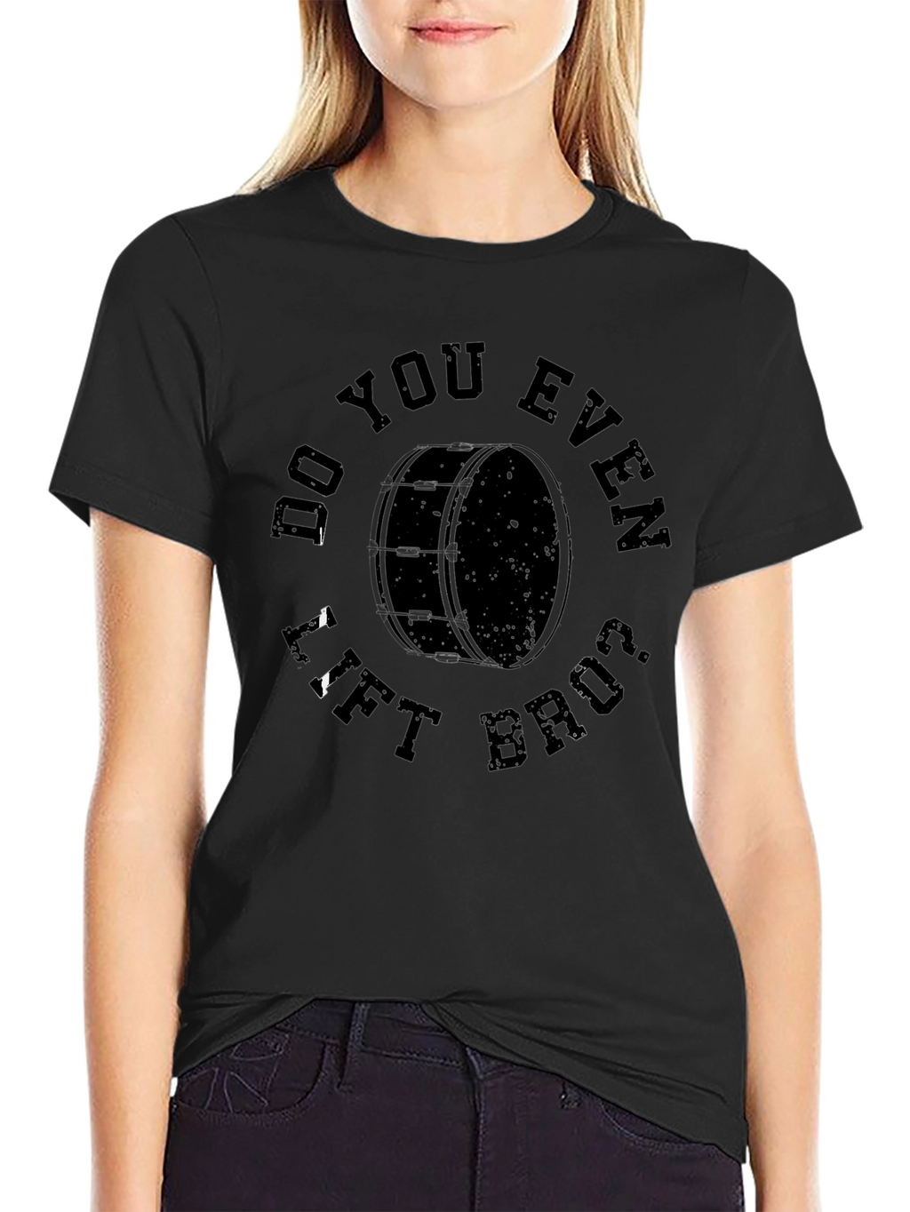 Do You Even Lift Bruh Drum T-Shirt