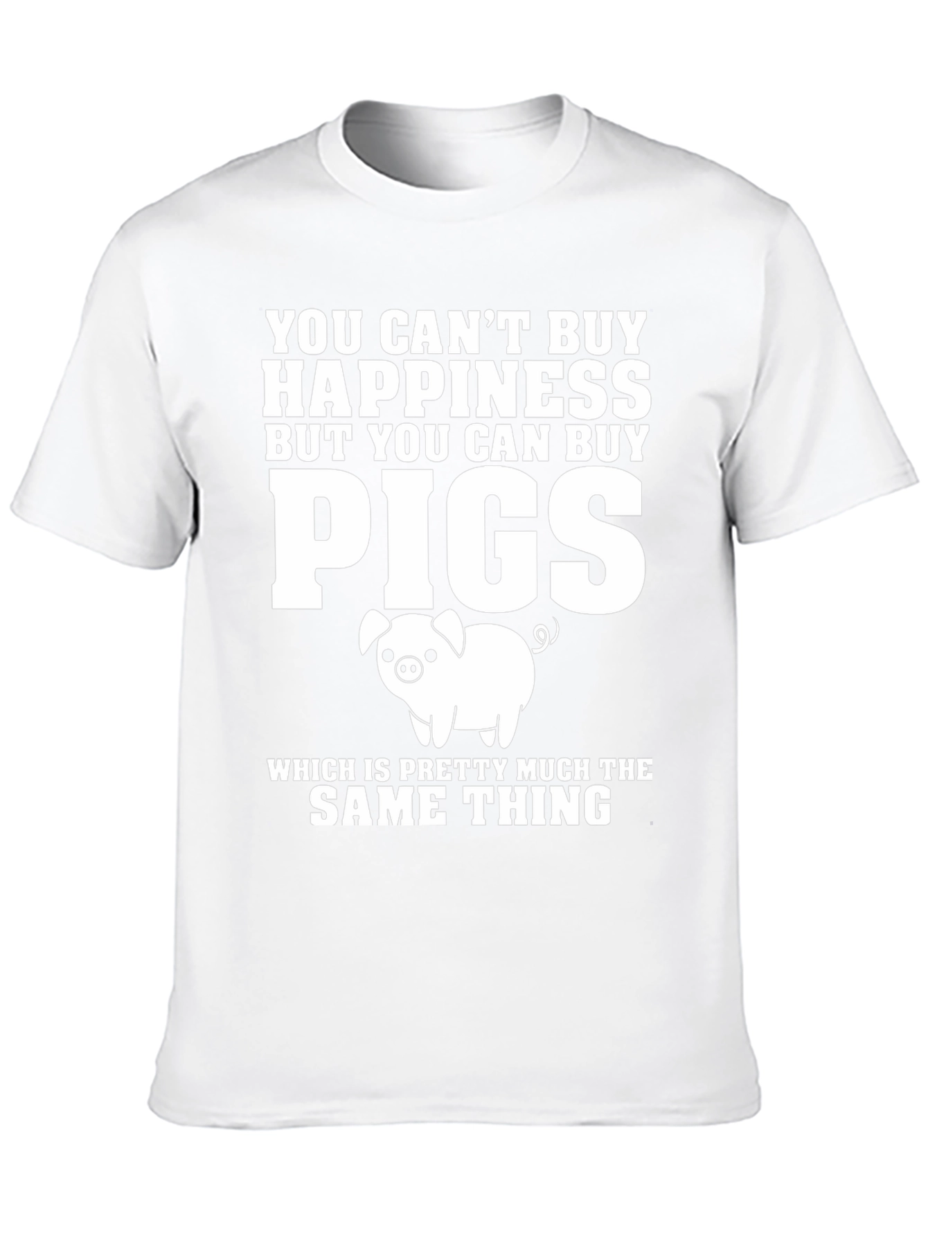 Funny Pig Lover T-Shirt: Can Buy Pigs
