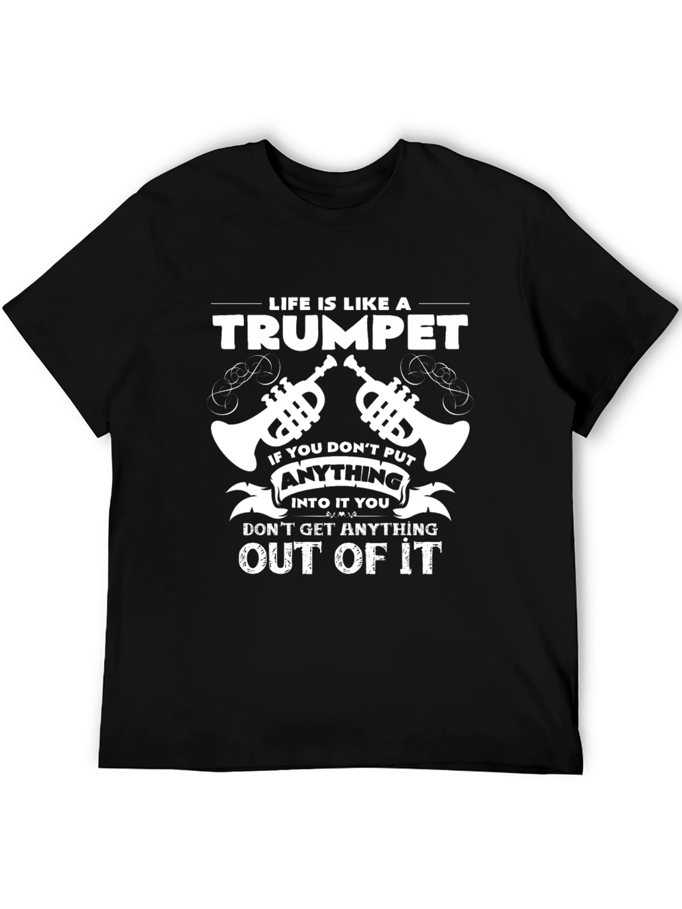 Life is Like a Trumpet Graphic T-Shirt