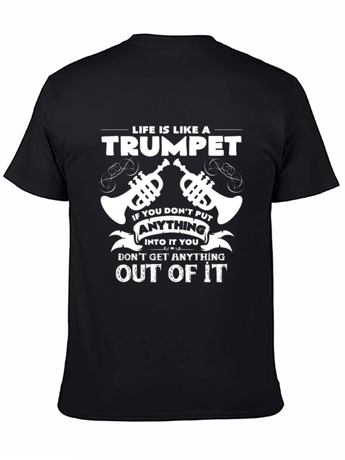 Life is Like a Trumpet Graphic T-Shirt