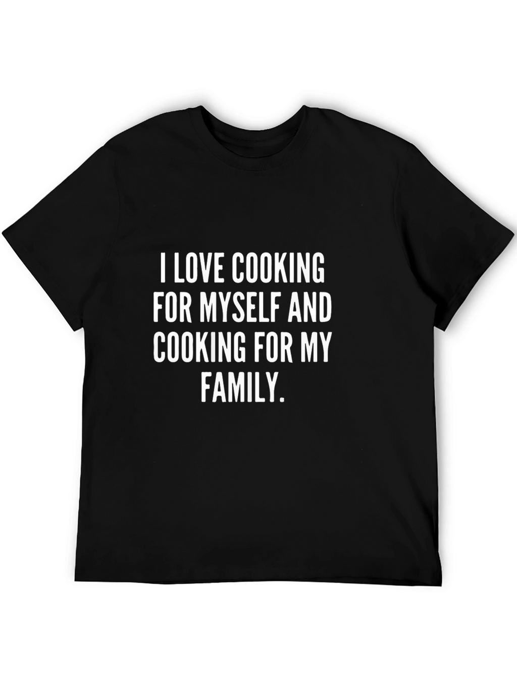 I Love Cooking T-Shirt - Chef Family Foodie Apparel