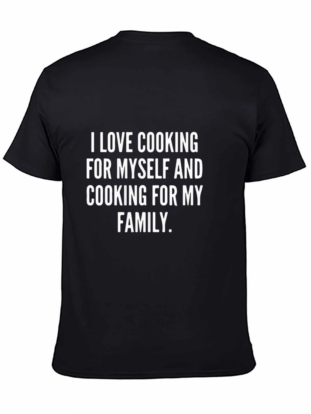 I Love Cooking T-Shirt - Chef Family Foodie Apparel