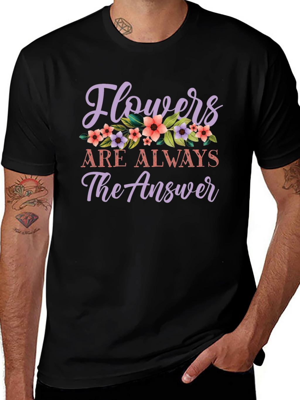 Flowers Are Always The Answer Graphic Tee